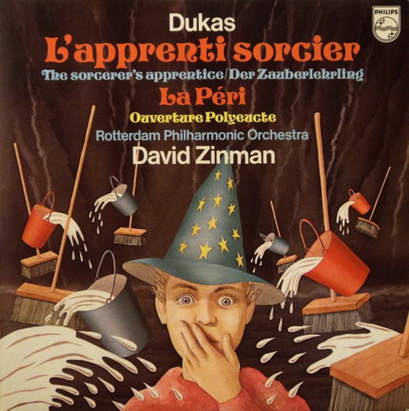 Dukas – Rotterdam Philharmonic Orchestra, David Zinman – L'Apprenti Sorcier / La Péri / Ouverture Polyeucte