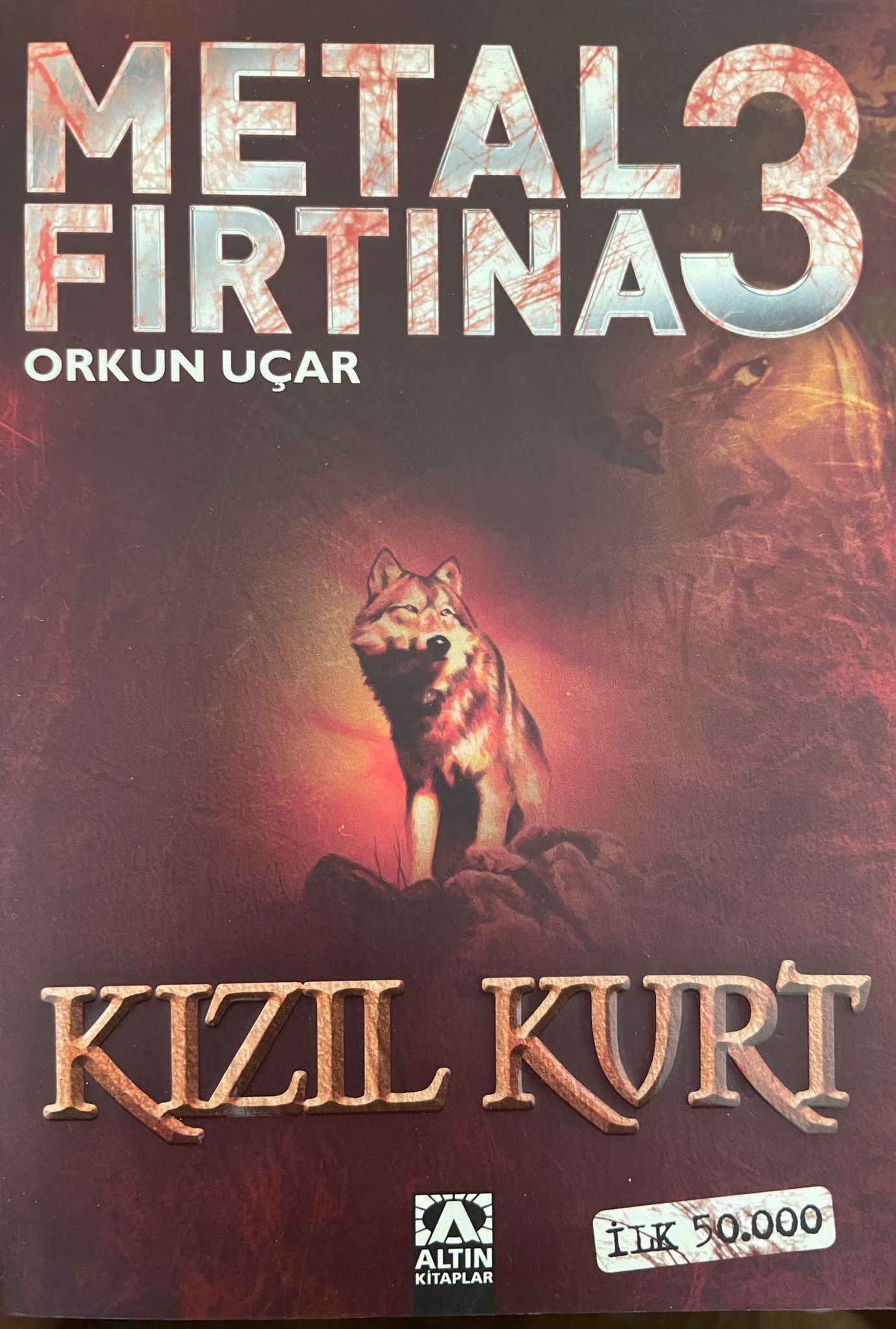 Orkun Uçar - Metal Fırtına 3 / Kızıl Kurt 