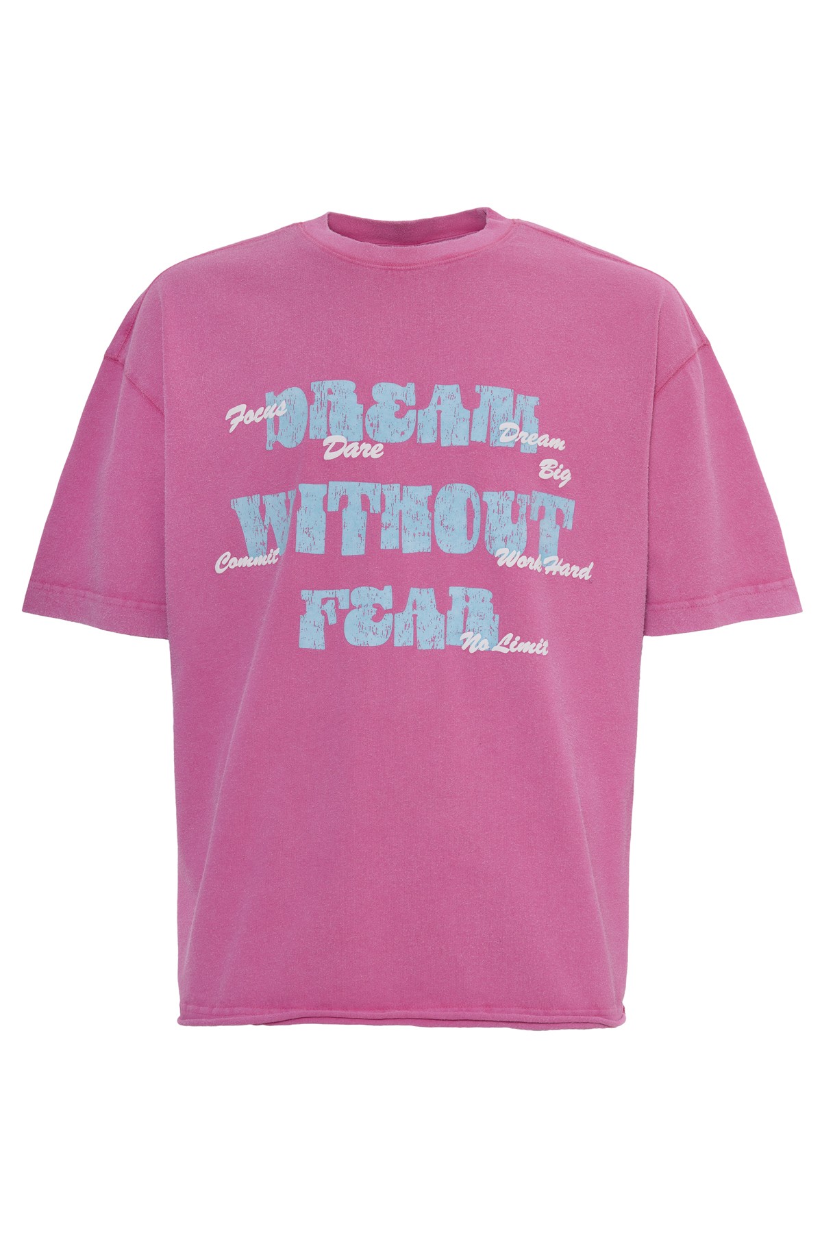 Dream Without Fear T-Shirt