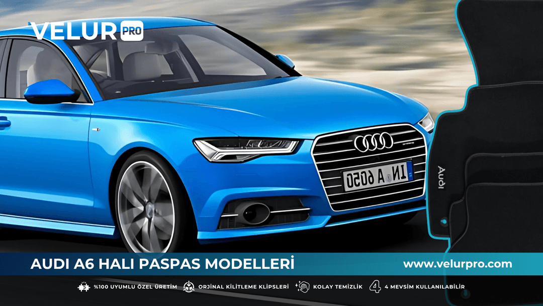 Velurpro Audi A6 halı paspas modelleri