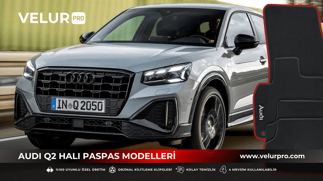 Velurpro Audi Q2 Halı Paspas Modelleri