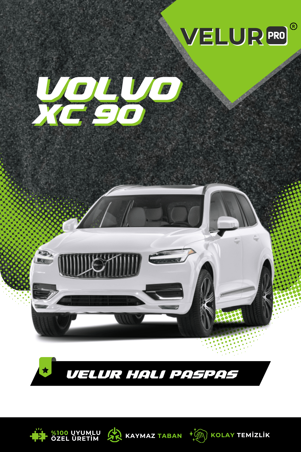Velurpro Volvo XC 90 2016 Sonrası Araca Özel Halı Paspas Araba Halısı Oto Paspas