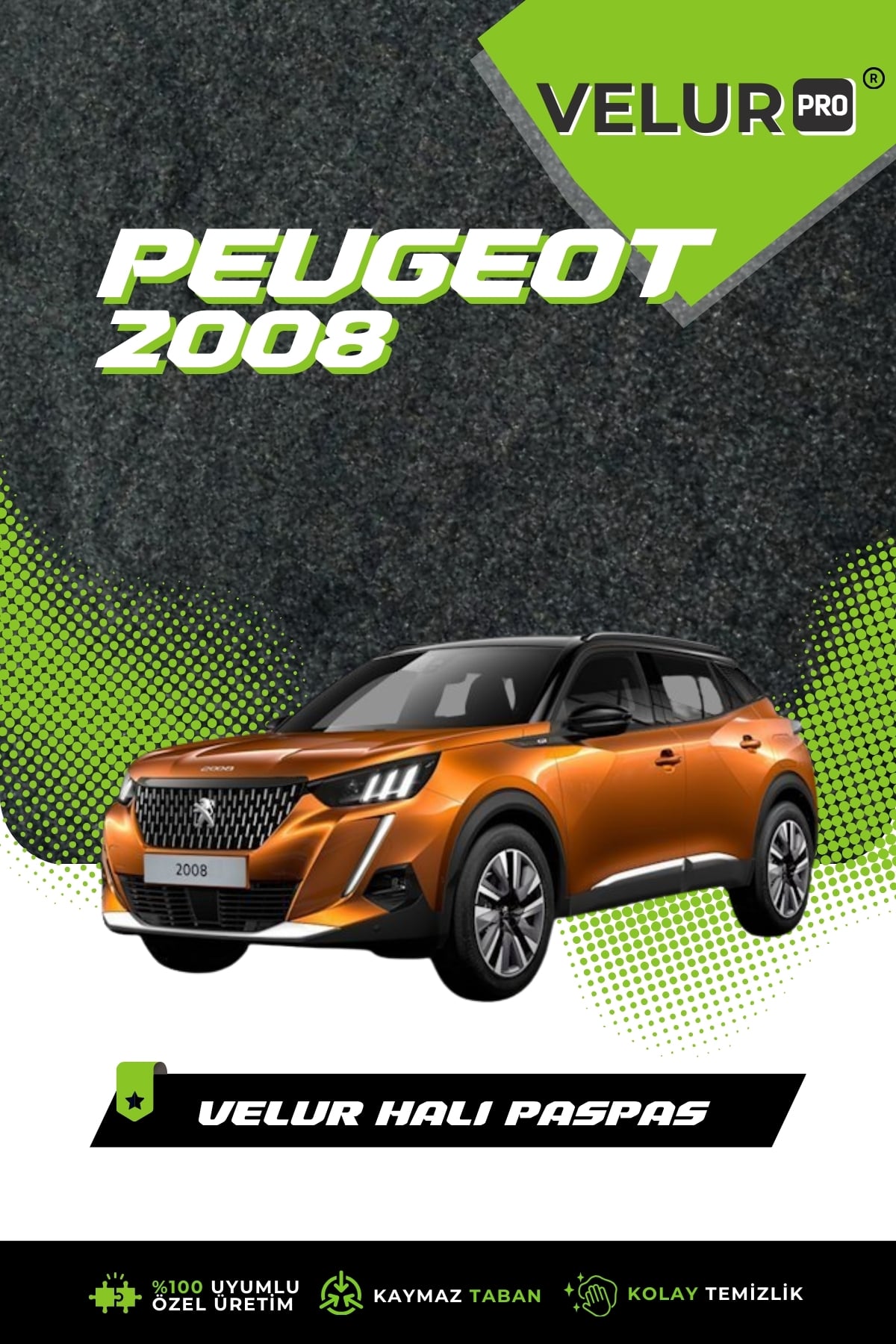 Velurpro Peugeot 2008 Arası Araca Özel Halı Paspas Araba Halısı Oto Paspas
