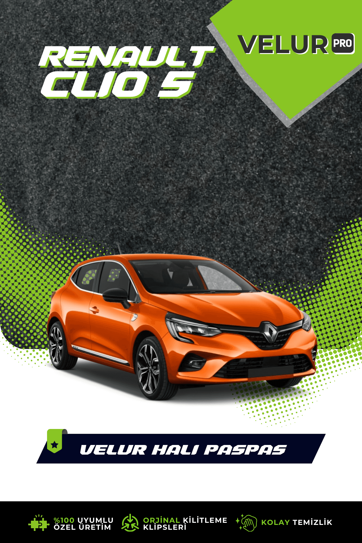 VelurPro Renault Clio 5 2025 Tam Uyumlu Paspas Takımı