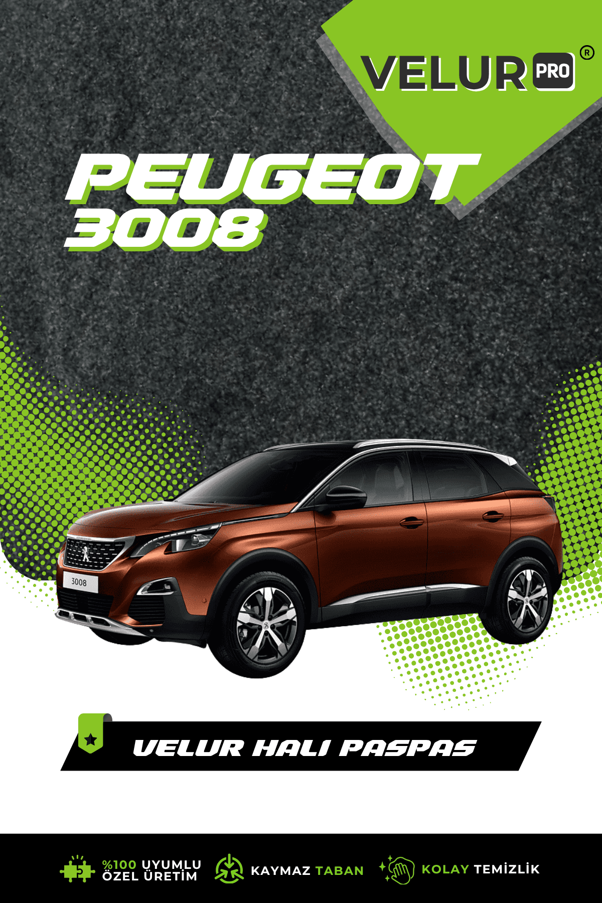 Velurpro Peugeot 3008 2017-2023 Arası Araca Özel Halı Paspas Araba Halısı Oto Paspas