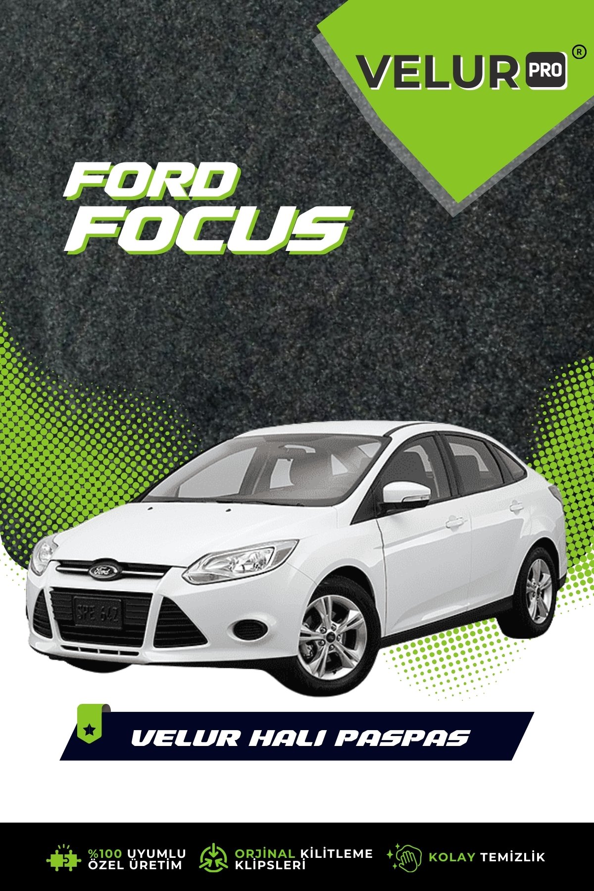 VelurPro Ford Focus 2014-2018 Araca Özel Halı Paspas Araba Halısı Oto Paspas