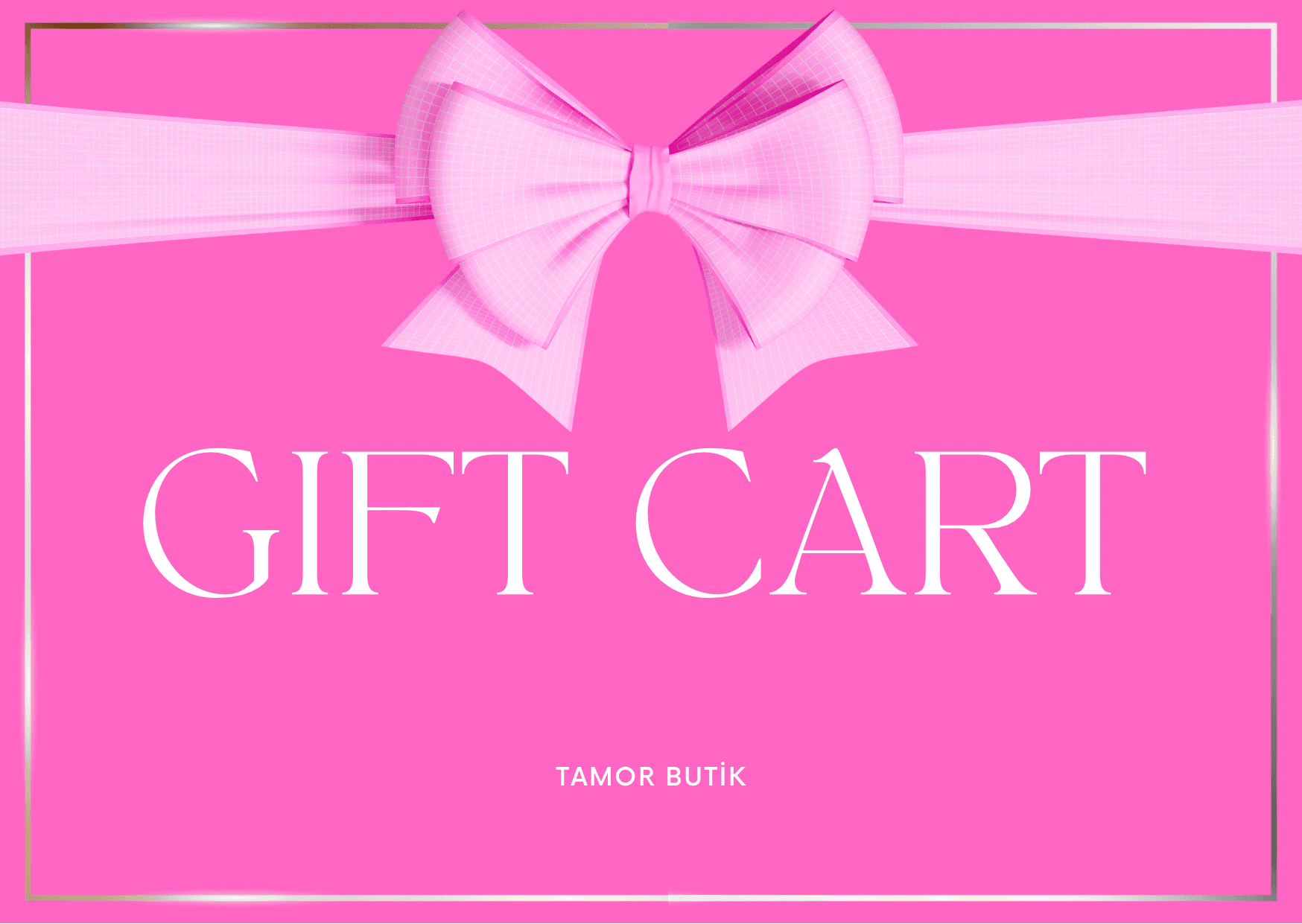 Dijital Hediye Kartı / E-Gift Card