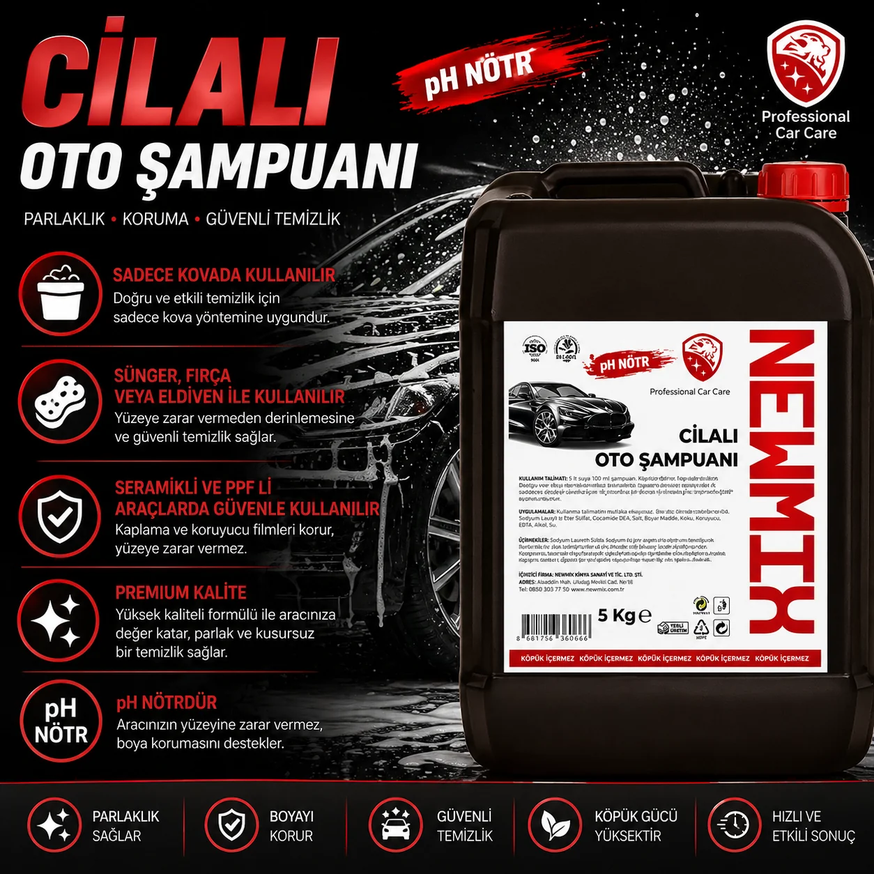 Newmix Ph Nötr Cilalı Fırçalı Oto Şampuanı 5 kg
