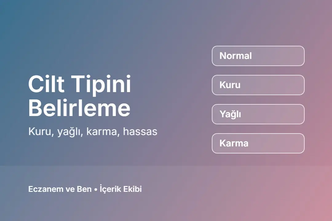 Cilt Tipini Belirleme