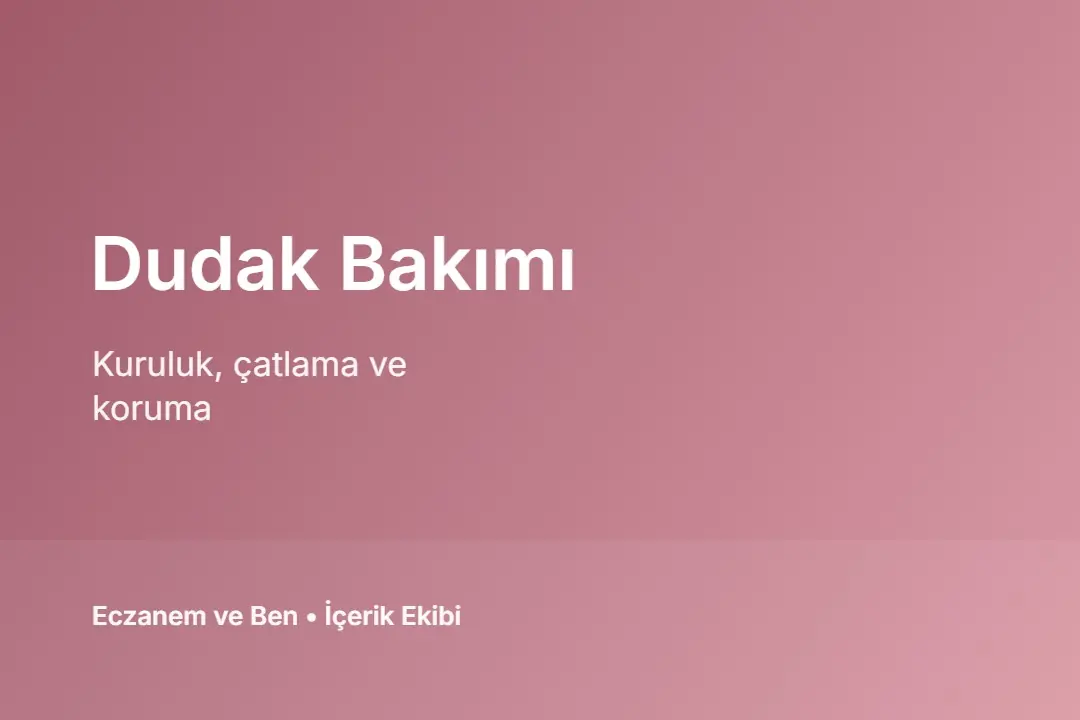 Dudak bakımı