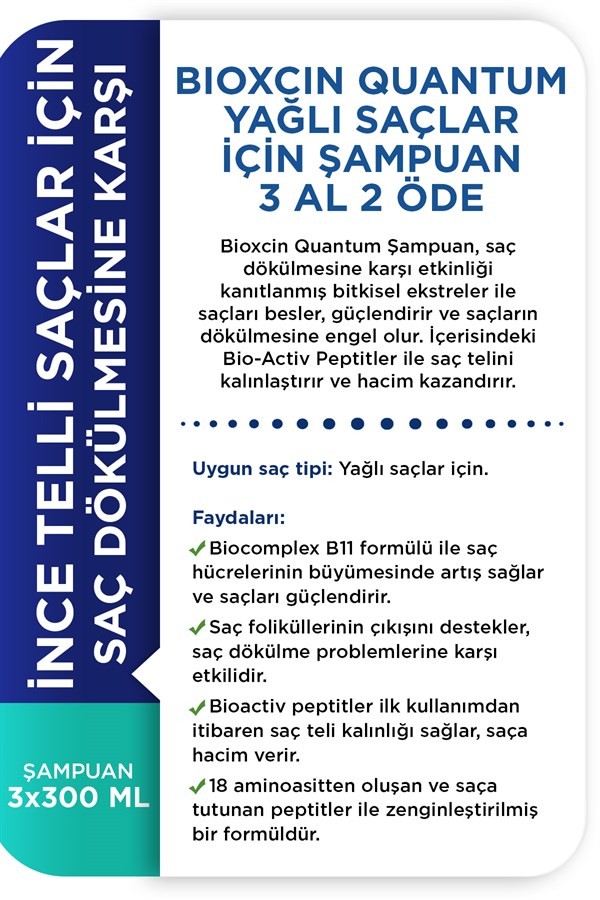 Bioxcin Quantum Yağlı Şampuan 3 Al 2 Öde