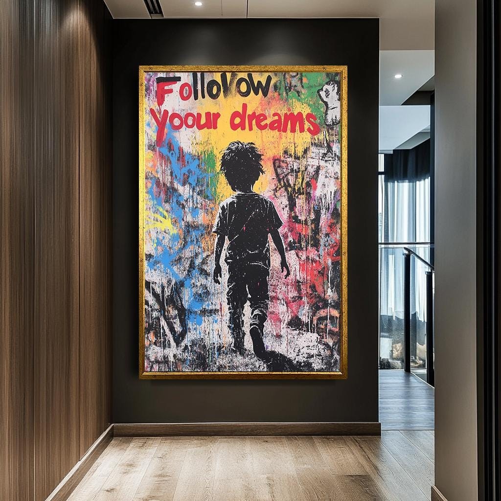 Inspirational Graffiti Art Print, Follow Your Dreams Street Art Canvas