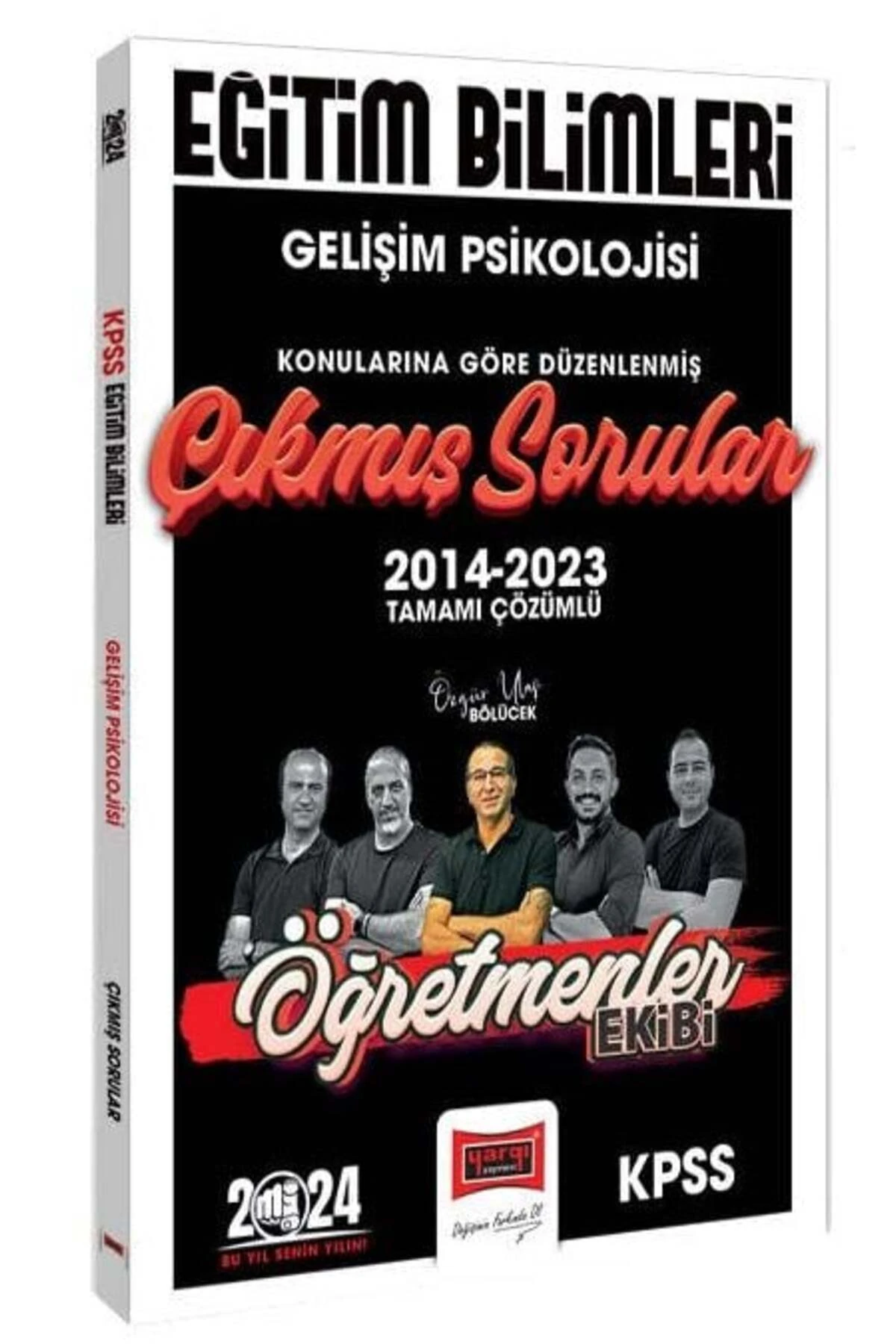 Yargı 2024 KPSS Eğitim Bilimleri Gelişim Psikolojisi Öğretmenler Ekibi Çıkmış Sorular Son 10 Yıl Kon