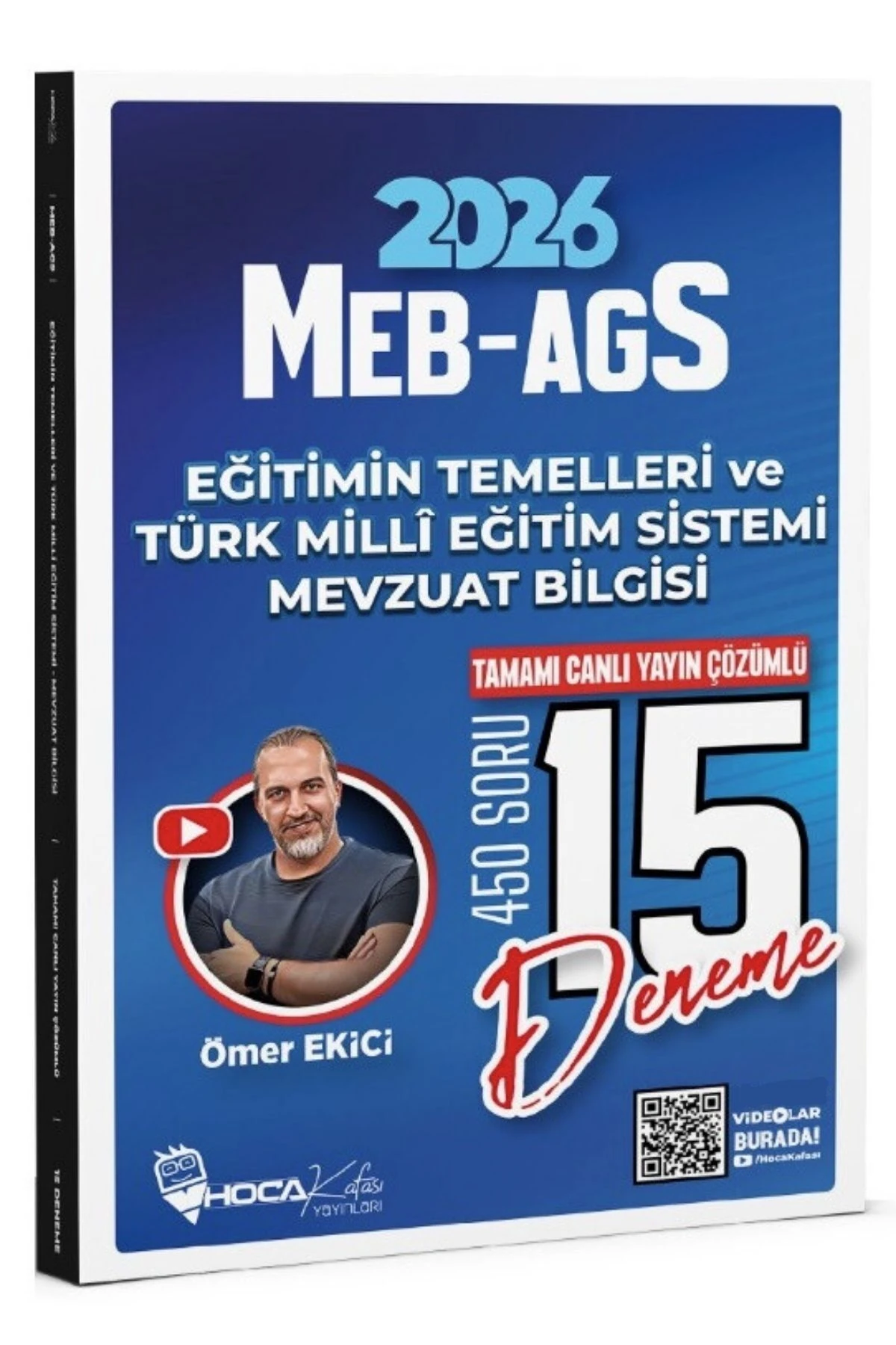 Hoca Kafası 2026 MEB-AGS Eğitimin Temelleri ve Türk Milli Eğitim Sistemi, Mevzuat Bilgisi 15 Deneme