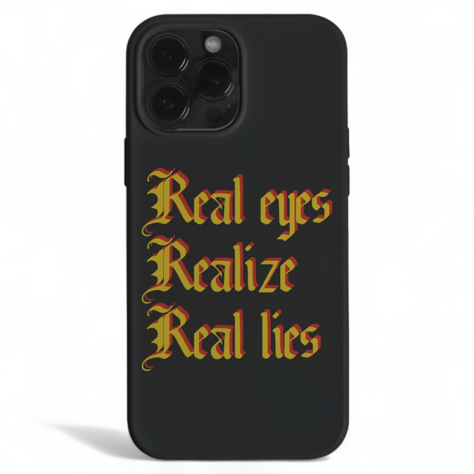 Real Eyes Realize Real Lies Black Case