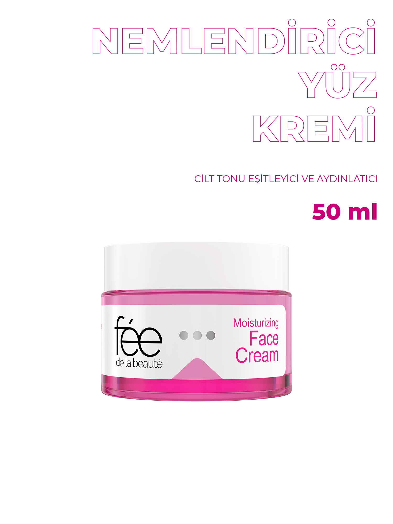 Nemlendirici Ve Cilt Tonu Eşitleyici ,Aydınlatıcı Yüz Kremi (Moisturizing Face Cream) 50 ML