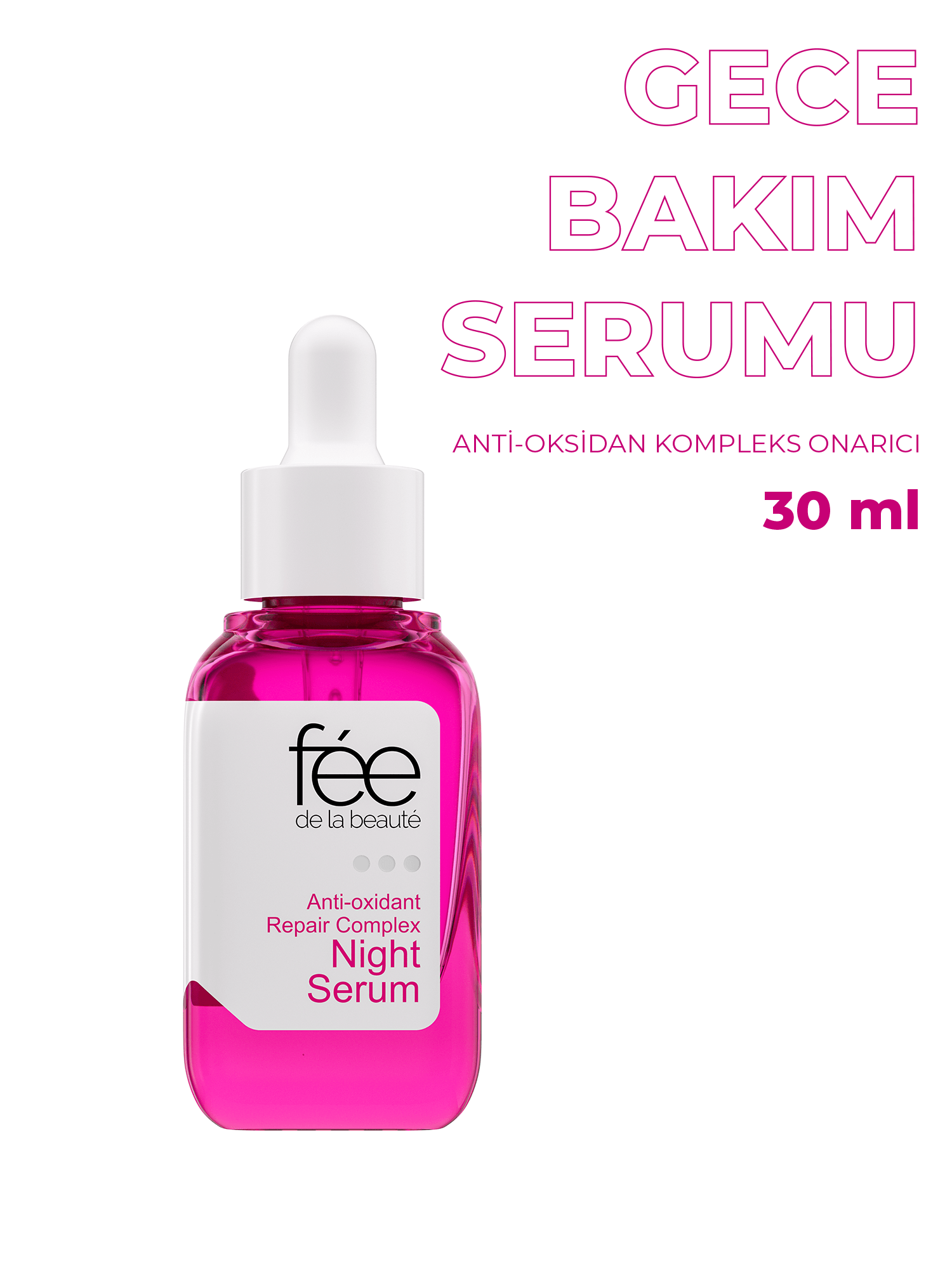 Antioksidan Onarıcı Kompleks Gece Bakım Serumu (ANTIOXIDANT COMPLEX & VITAMİN B3 & VITAMİN E) 30 ML