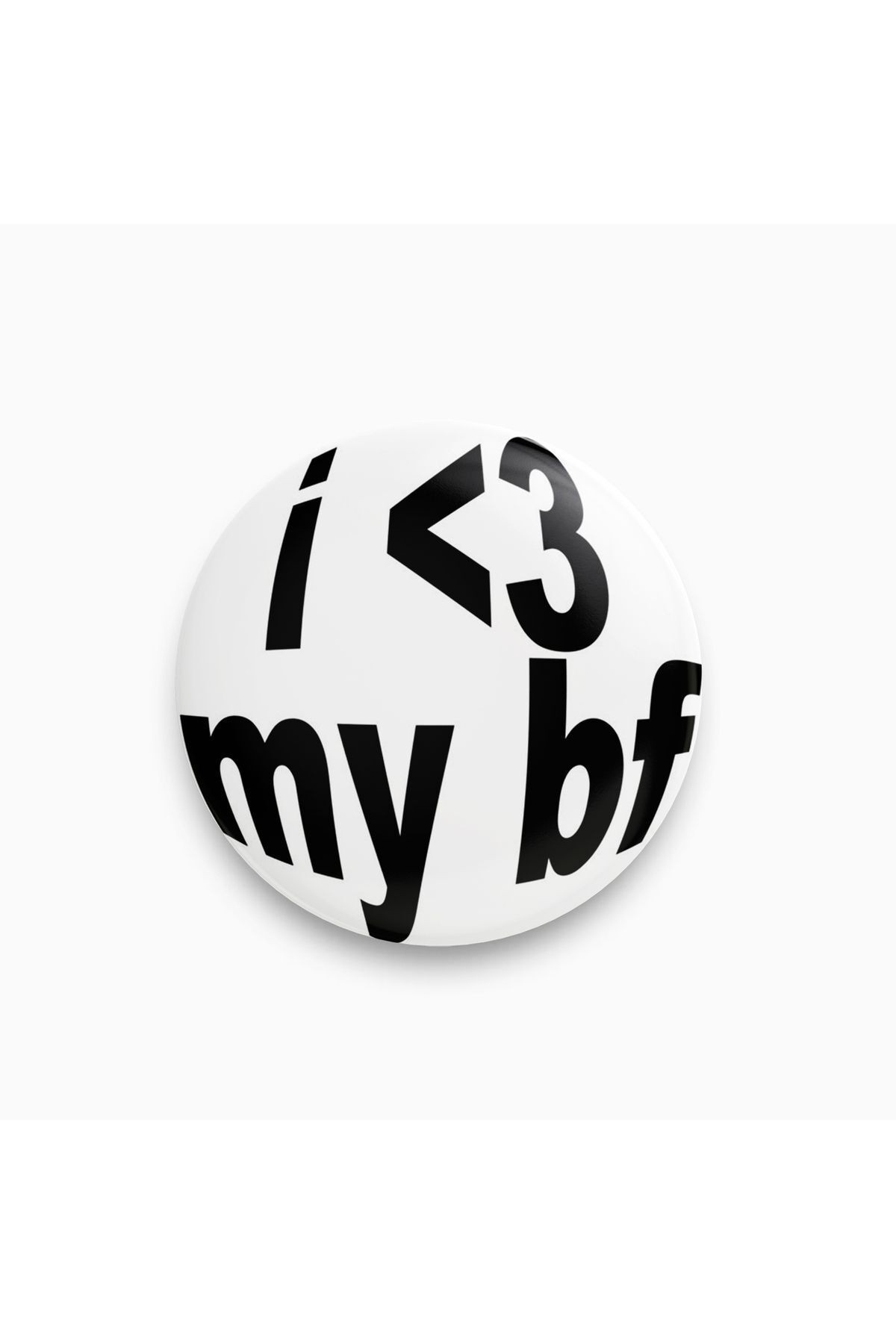 I Love My BF Yazılı Y2K Grunge Stil Sarkastik Rozet