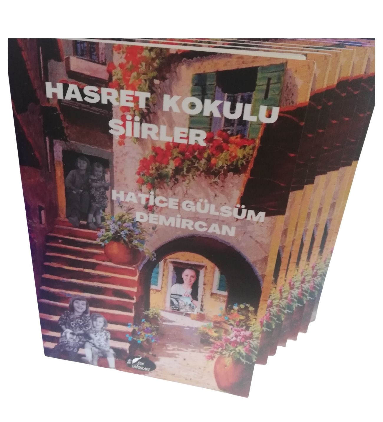 Hasret kokulu şiirler/ HATİCE GÜLSÜM DEMİRCAN