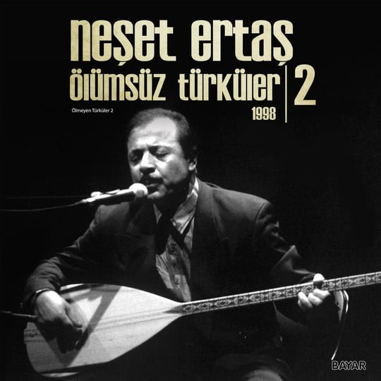 Neşet Ertaş - Ölümsüz Türküler 1998 - 2 (Plak)