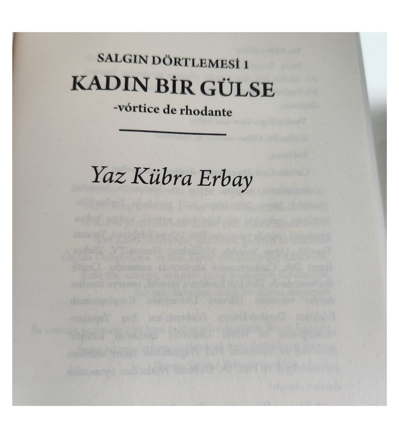 KADIN BİR GÜLSE / YAZ KÜBRA ERBAY/ SALGIN DÖRTLEMESİ -I-