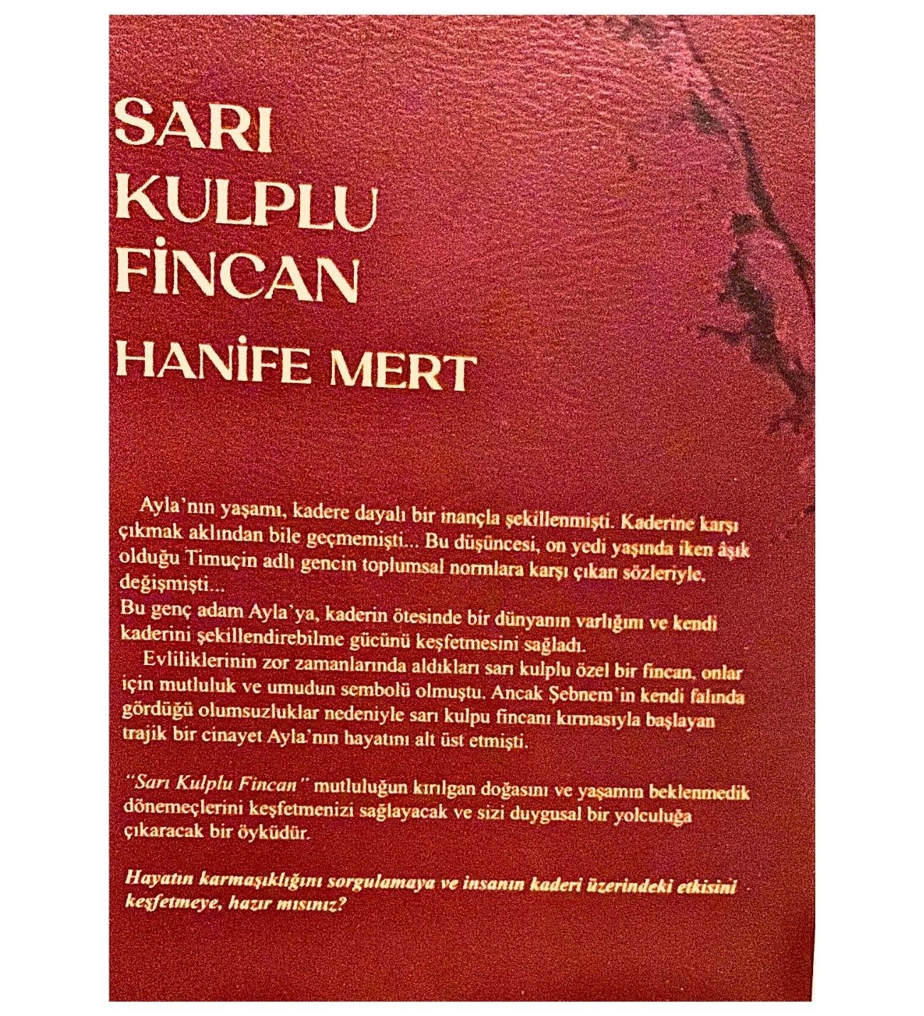 SARI KULPLU FİNCAN/ HANİFE MERT