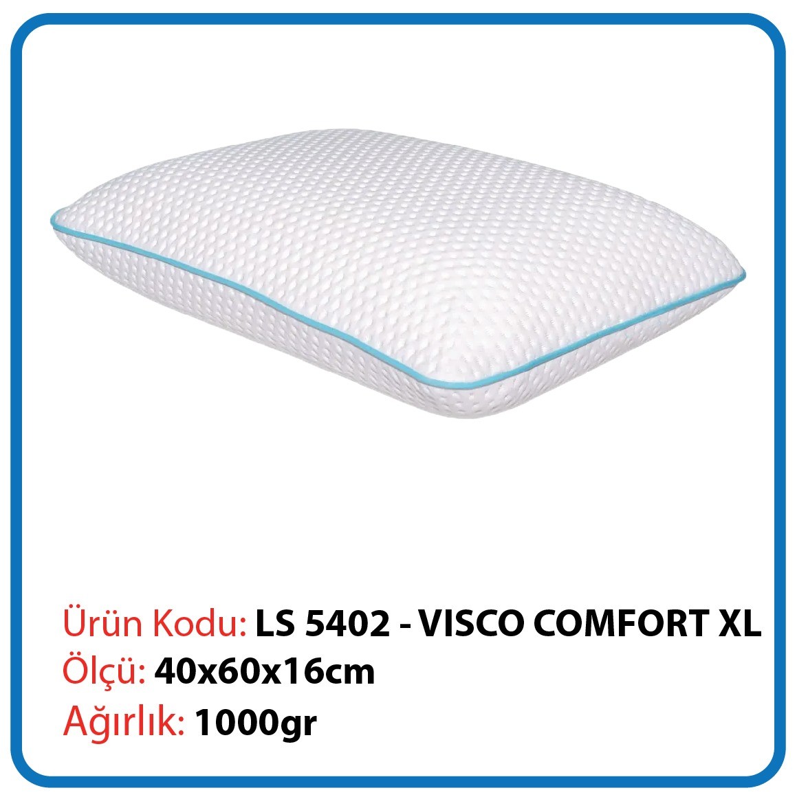 LS 5402 VISCO COMFORT XL