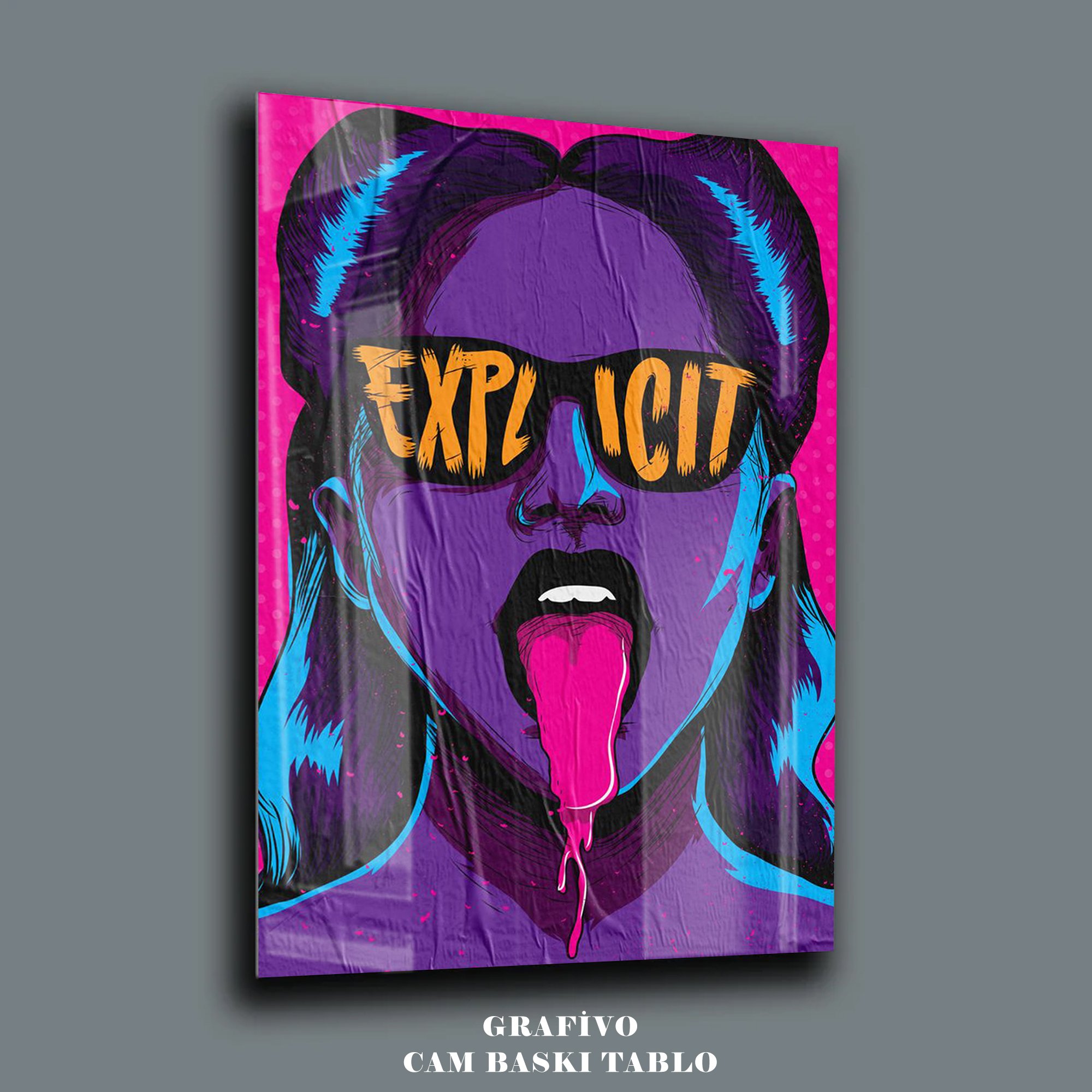 Explicit - Grafik Tasarım Tablo, Cam Baskı Tablo 