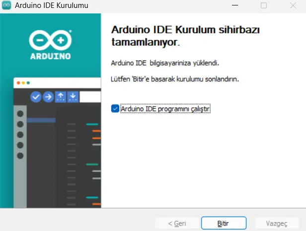 Arduino IDE kurulum tamamlanma ekranı