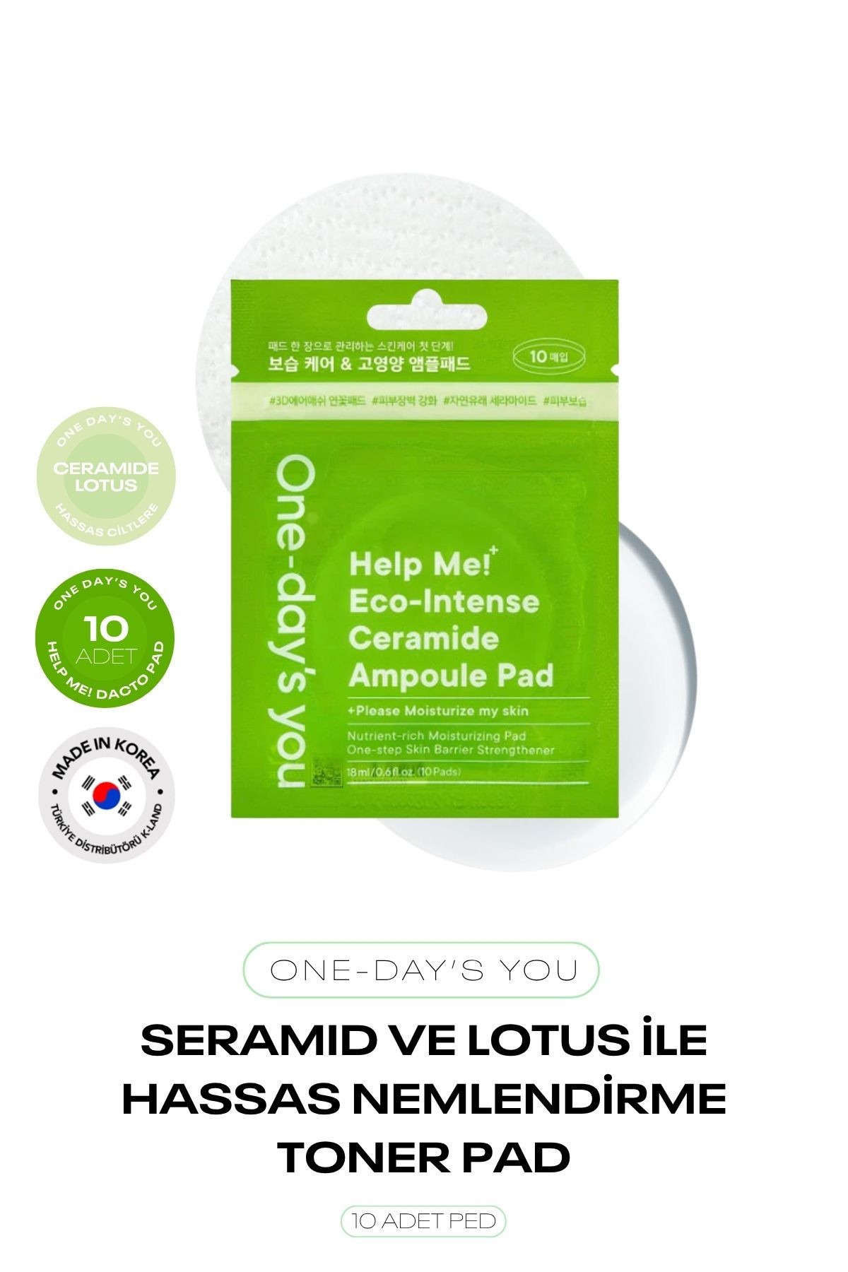 Seramid ve Lotus Özü İçeren Nemlendirici 10lu Tonikli Ped One Days You Ceramide Ampoule Pad 10ea