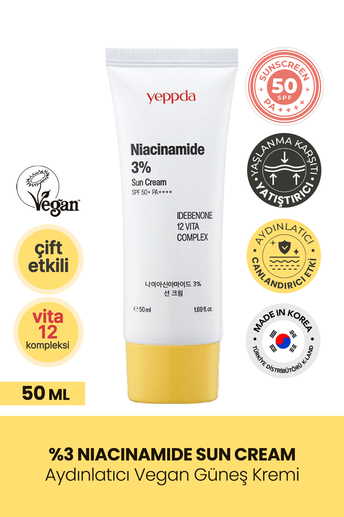 %3 Niacinamide İçeren Aydınlatıcı Vegan Güneş Kremi Yeppda Niacinamide Sun Cream SPF50+ PA++++ 50ml