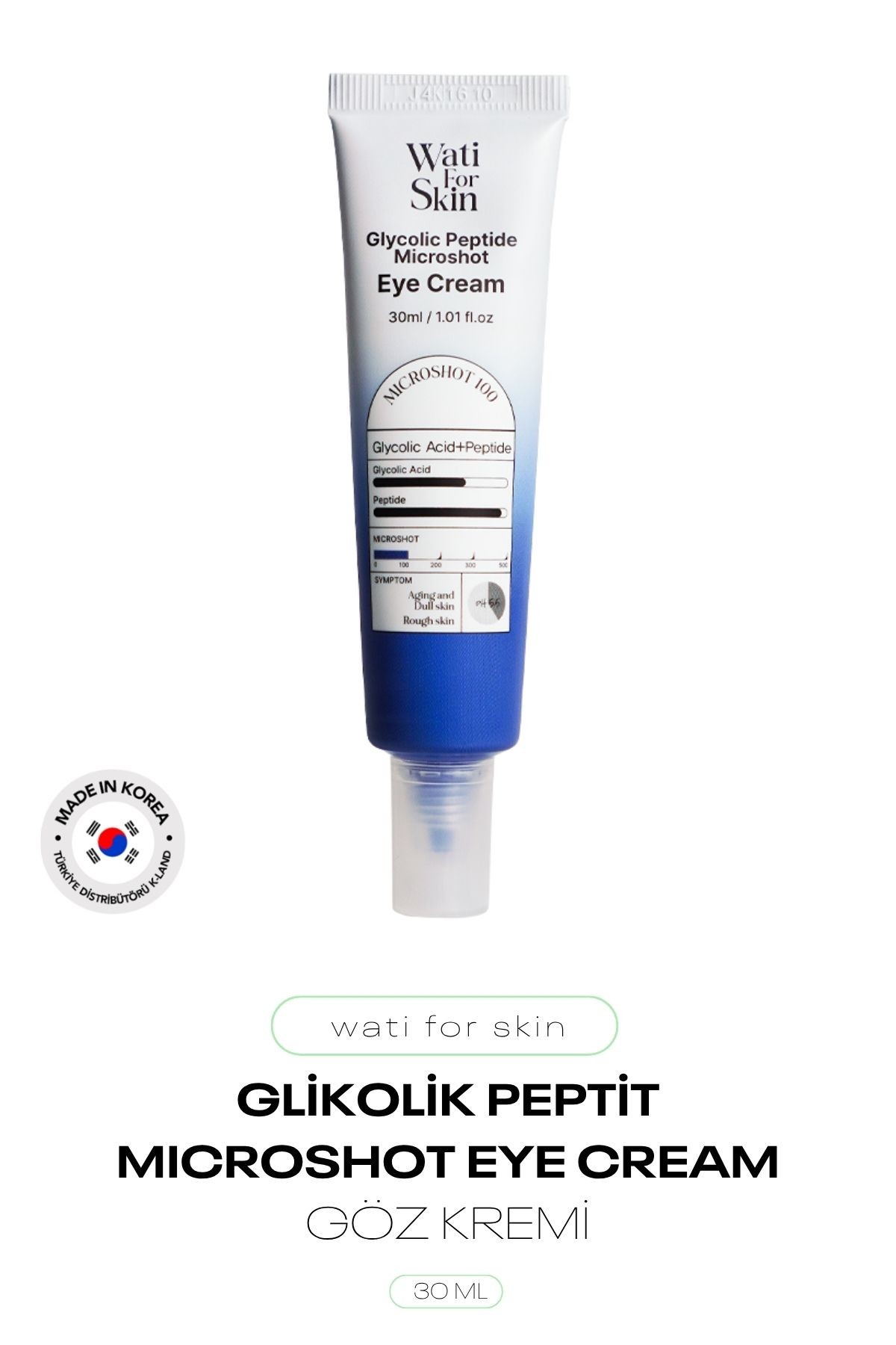 Glikolik Asit İçeren Mikro Spikül İğneli Göz Kremi Wati For Skin Microshot Eye Cream 30 ml