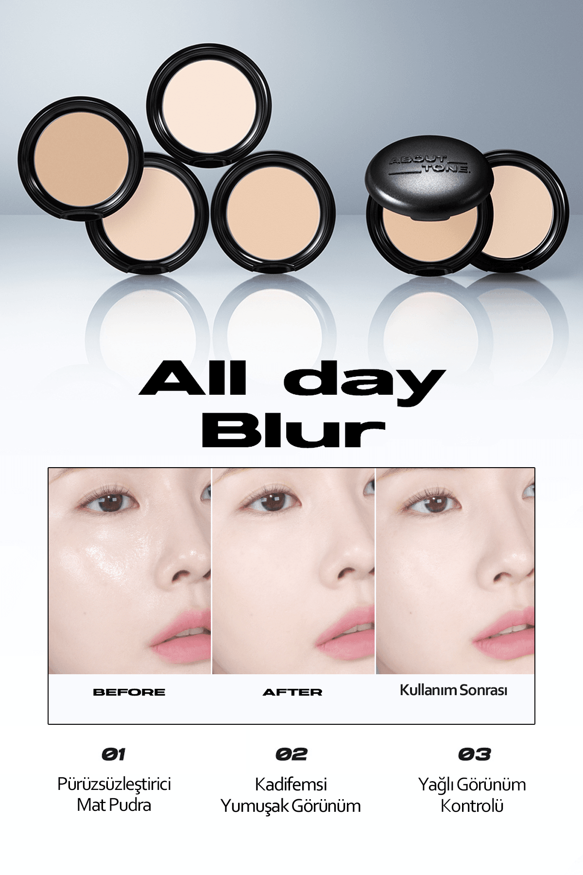 ABOUT TONE Makyajın Gün Boyu Kalıcı Olmasını Sağlayan Sabitleyici Toz Pudra ABOUT TONE Blur Powder