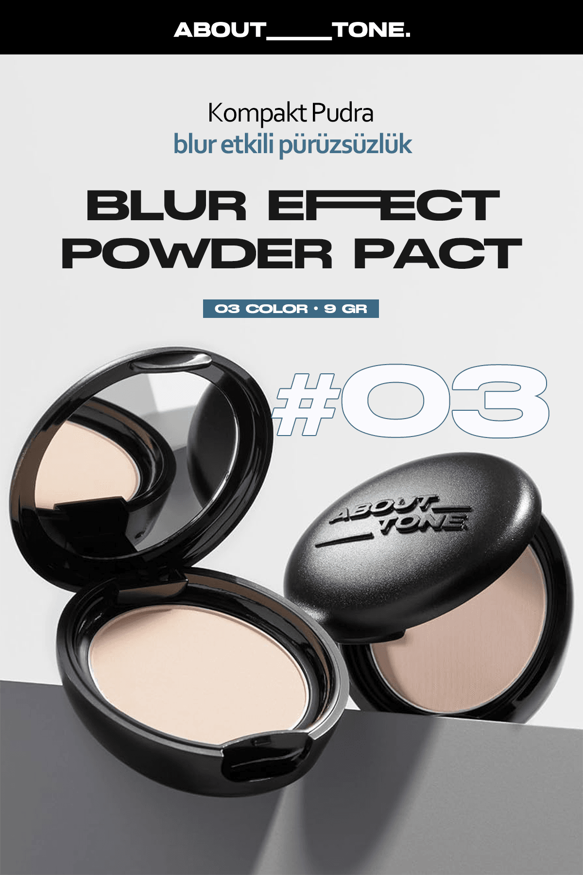 ABOUT TONE Makyajın Gün Boyu Kalıcı Olmasını Sağlayan Sabitleyici Toz Pudra ABOUT TONE Blur Powder