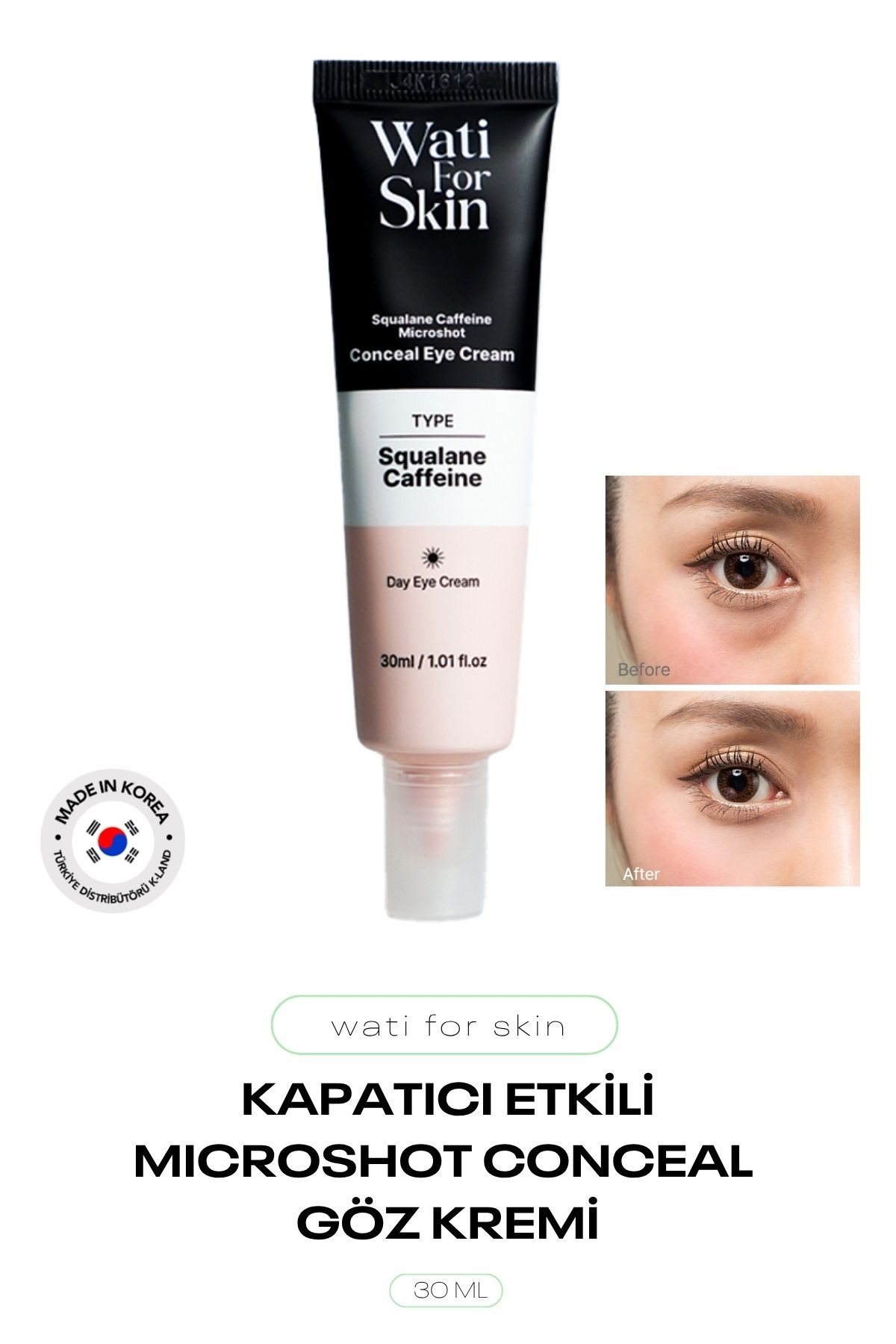 Kapatıcı Etkili, Skualen ve Kafein İçeren Mikro İğneli Göz Kremi Wati For Skin Eye Cream 30 ml