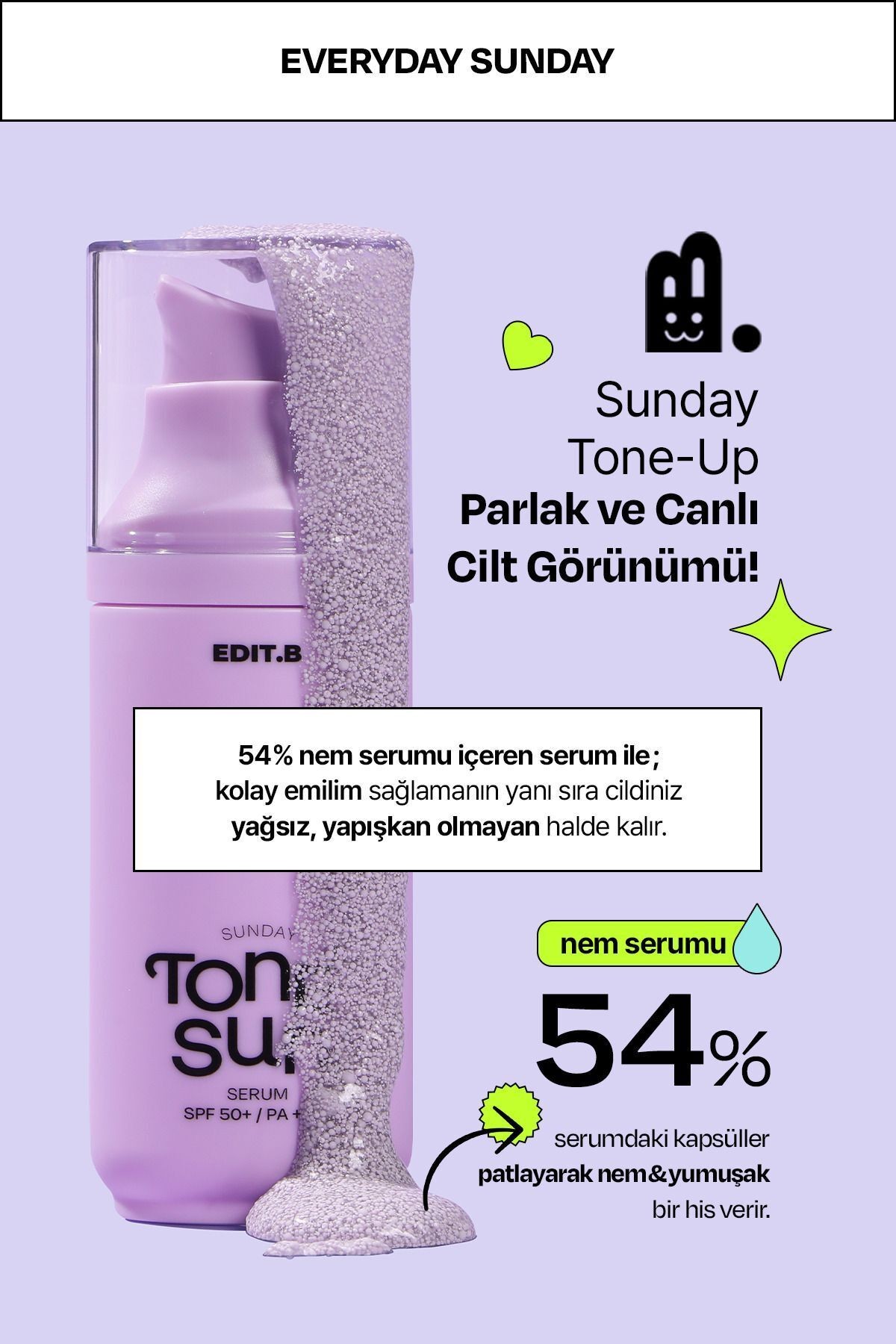 Makyaj Bazı Olarak Da Kullanılabilen Nemlendirici Aydınlatıcı Etkili Edıt.b Tone-up Sun Serum Spf50