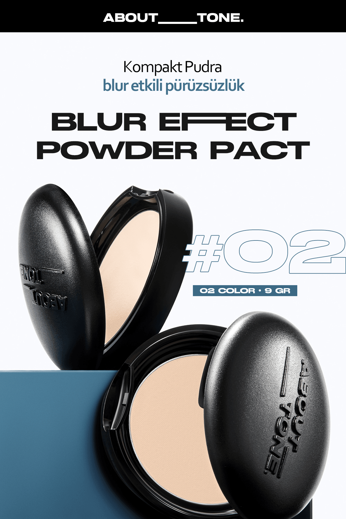 ABOUT TONE Makyajın Gün Boyu Kalıcı Olmasını Sağlayan Sabitleyici Toz Pudra ABOUT TONE Blur Powder