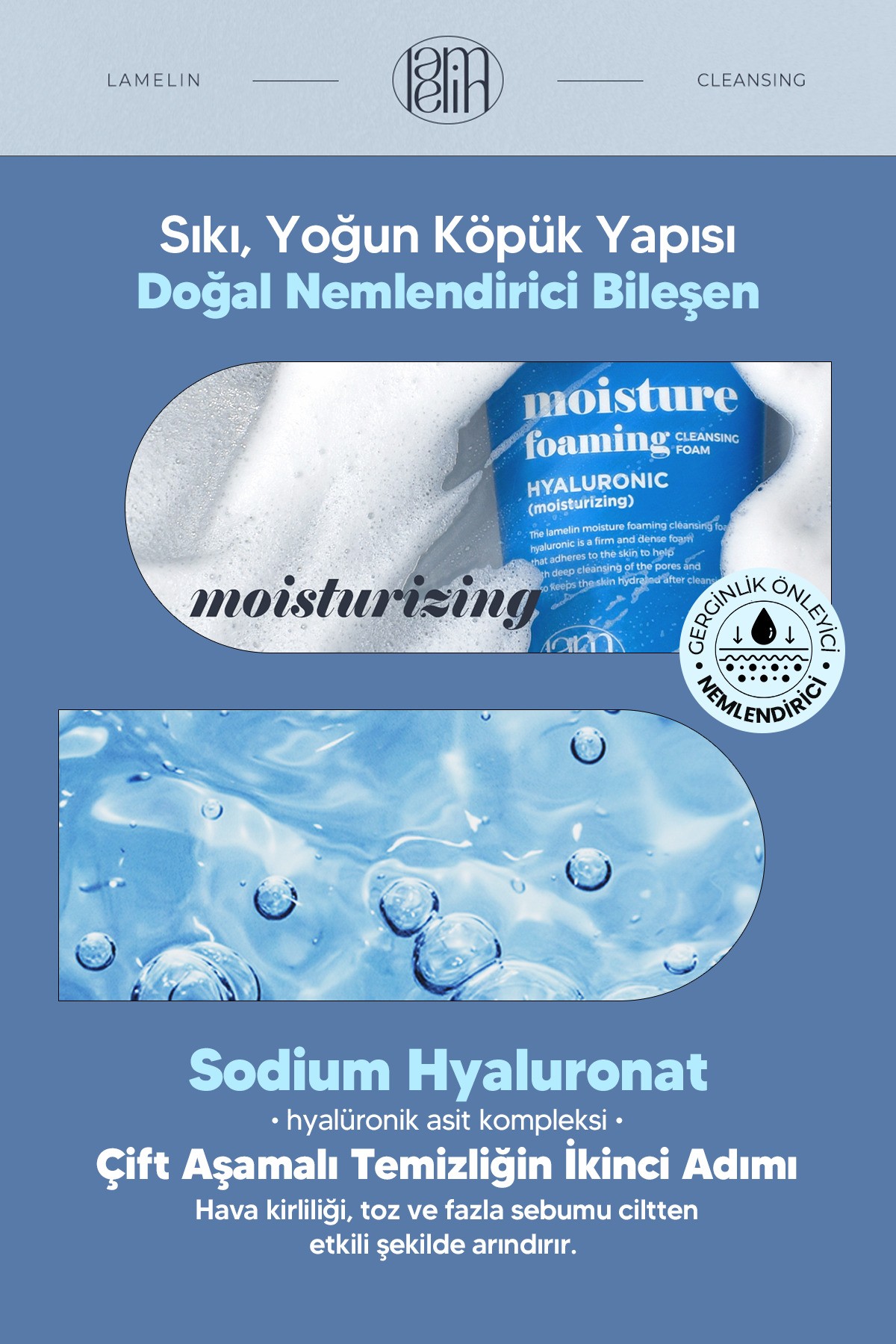 Hyalüronik Asit İçeren Temizleme Köpüğü Lamelin Moisture Foaming Hyaluronic Acid 100ml