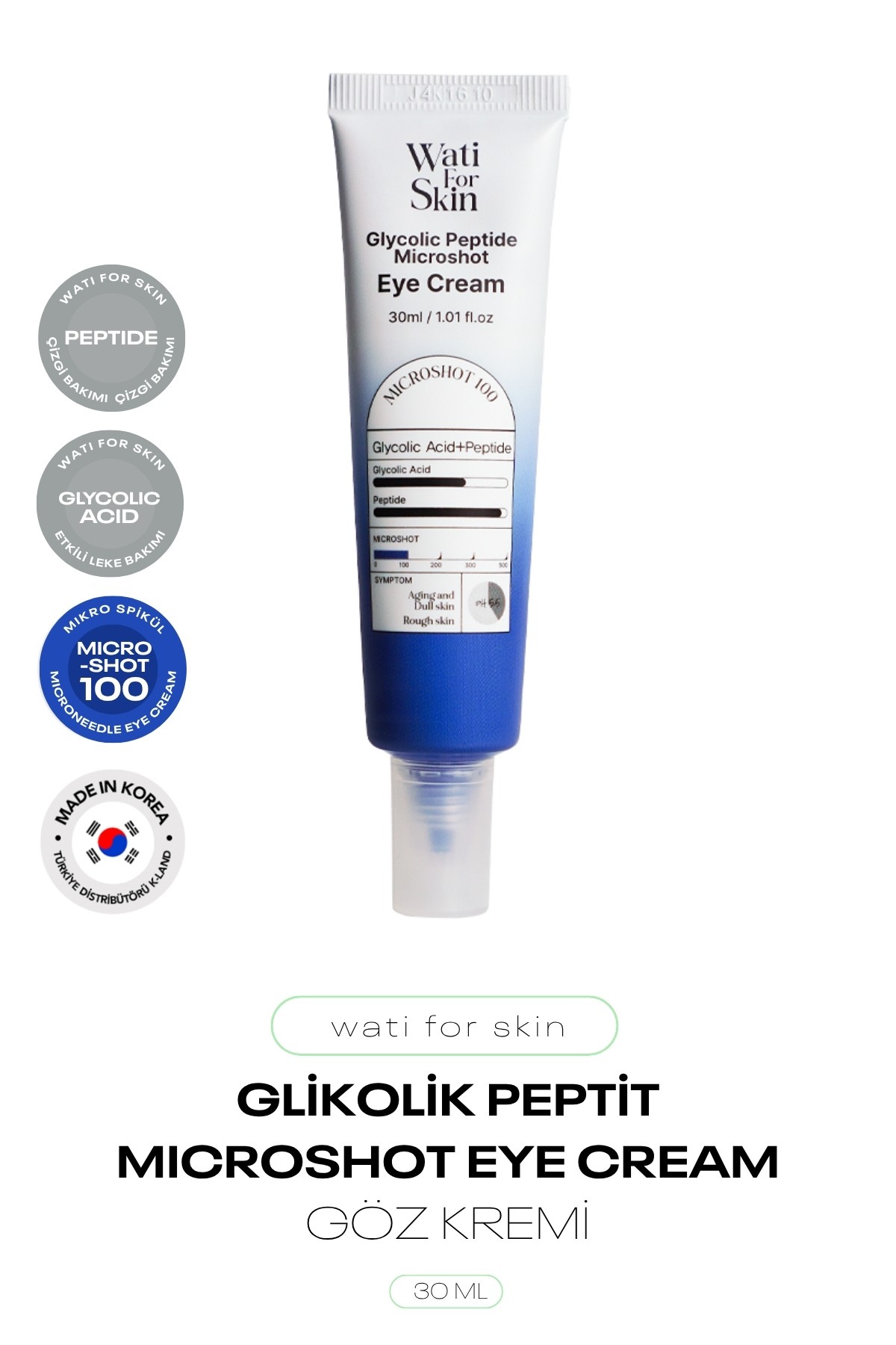 Glikolik Asit İçeren Mikro Spikül İğneli Göz Kremi Wati For Skin Microshot Eye Cream 30 ml