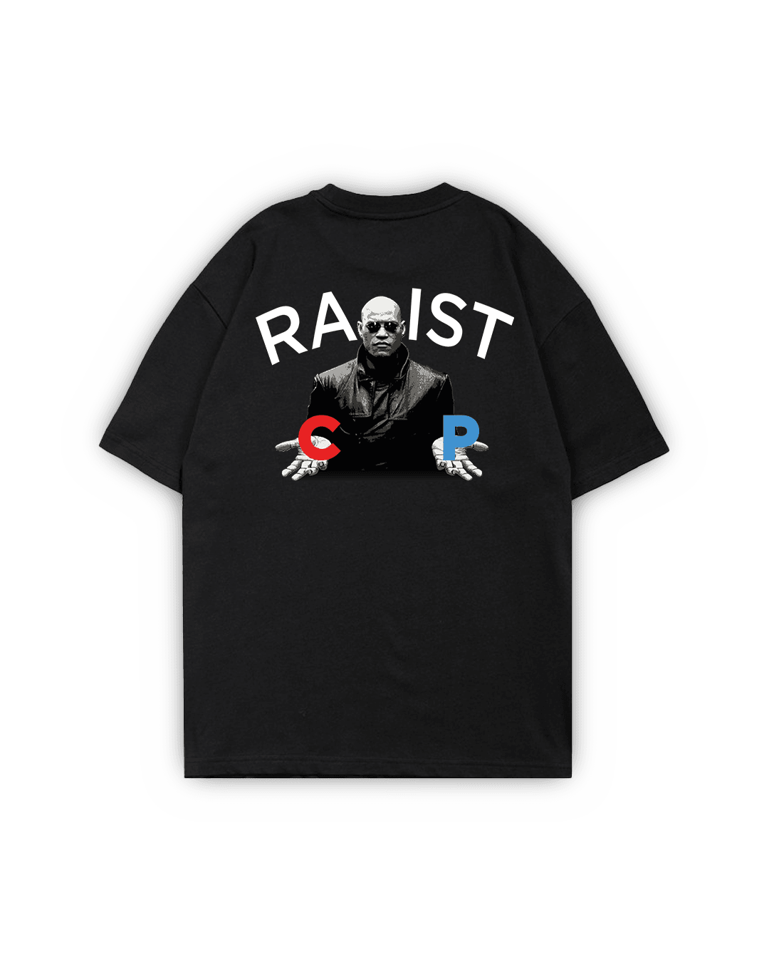 Racist or Rapist Oversize T-Shit