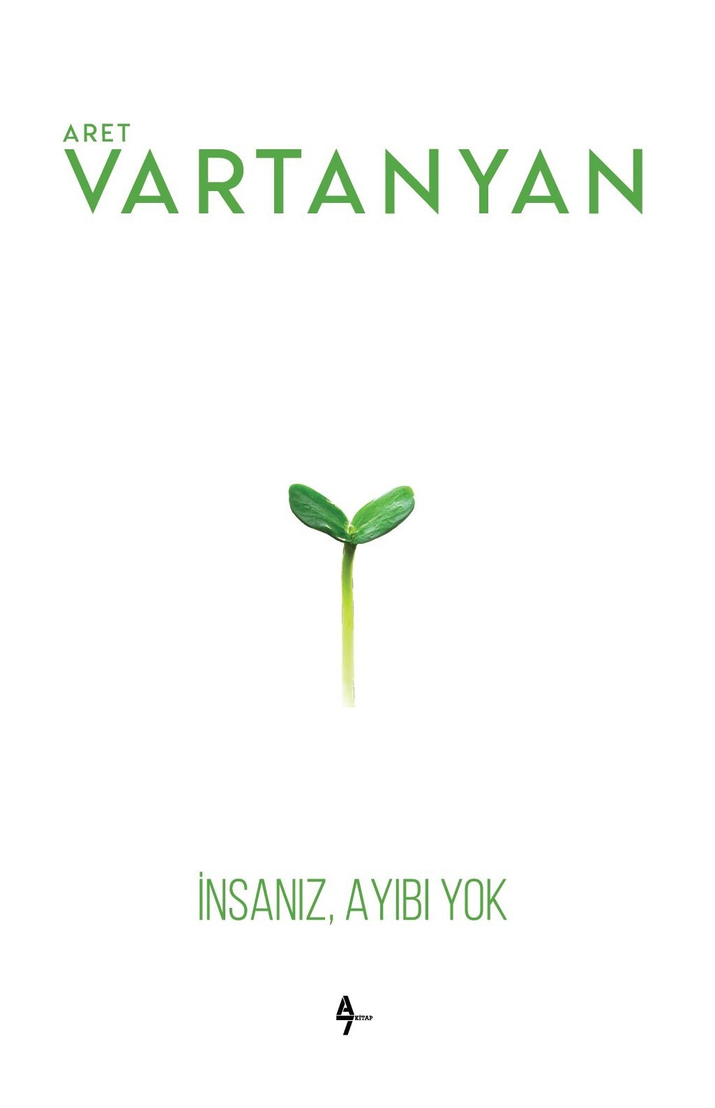 İnsanız Ayıbı Yok - Aret Vartanyan