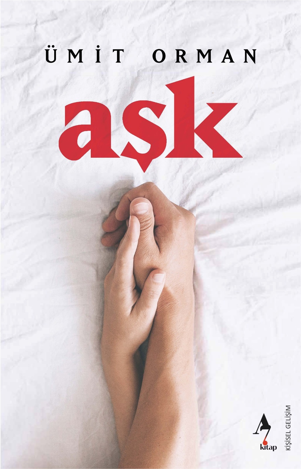 Aşk / Ümit Orman / Kişisel Gelişim