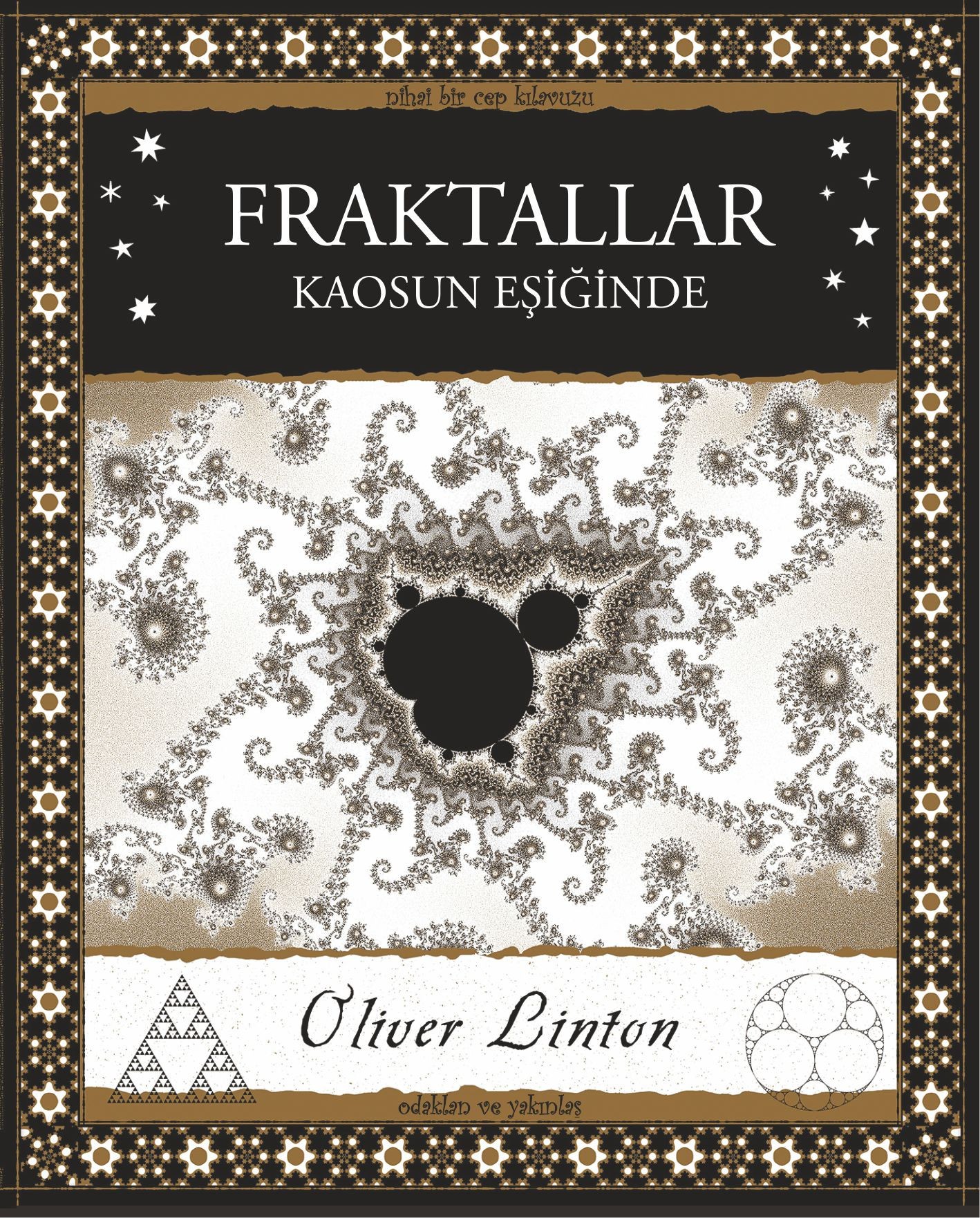 Fraktallar Kaosun Eşiğinde - Oliver Linton