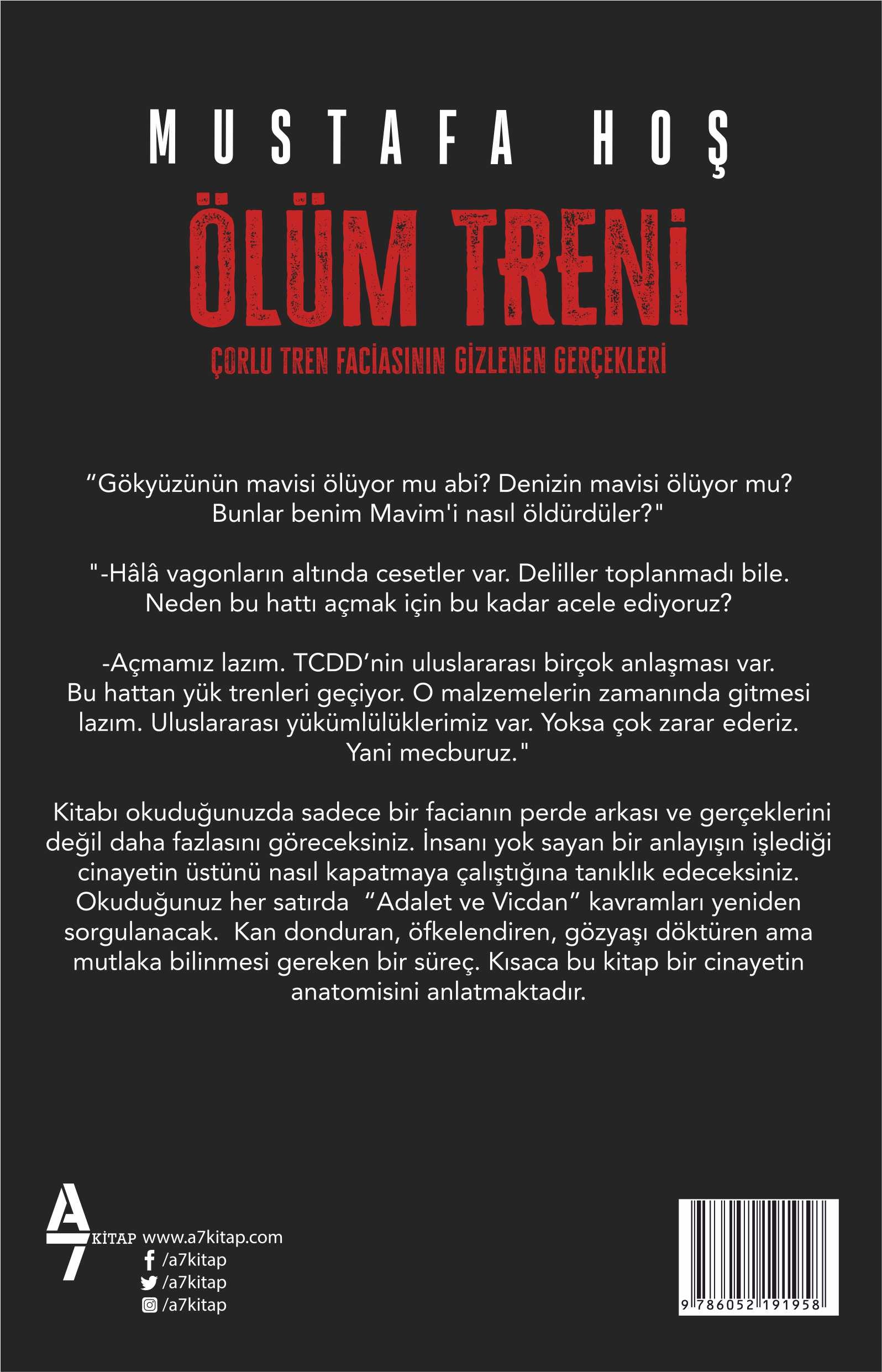 Ölüm Treni : Çorlu Tren Faciasının Gizlenen Gerçekleri - Mustafa Hoş