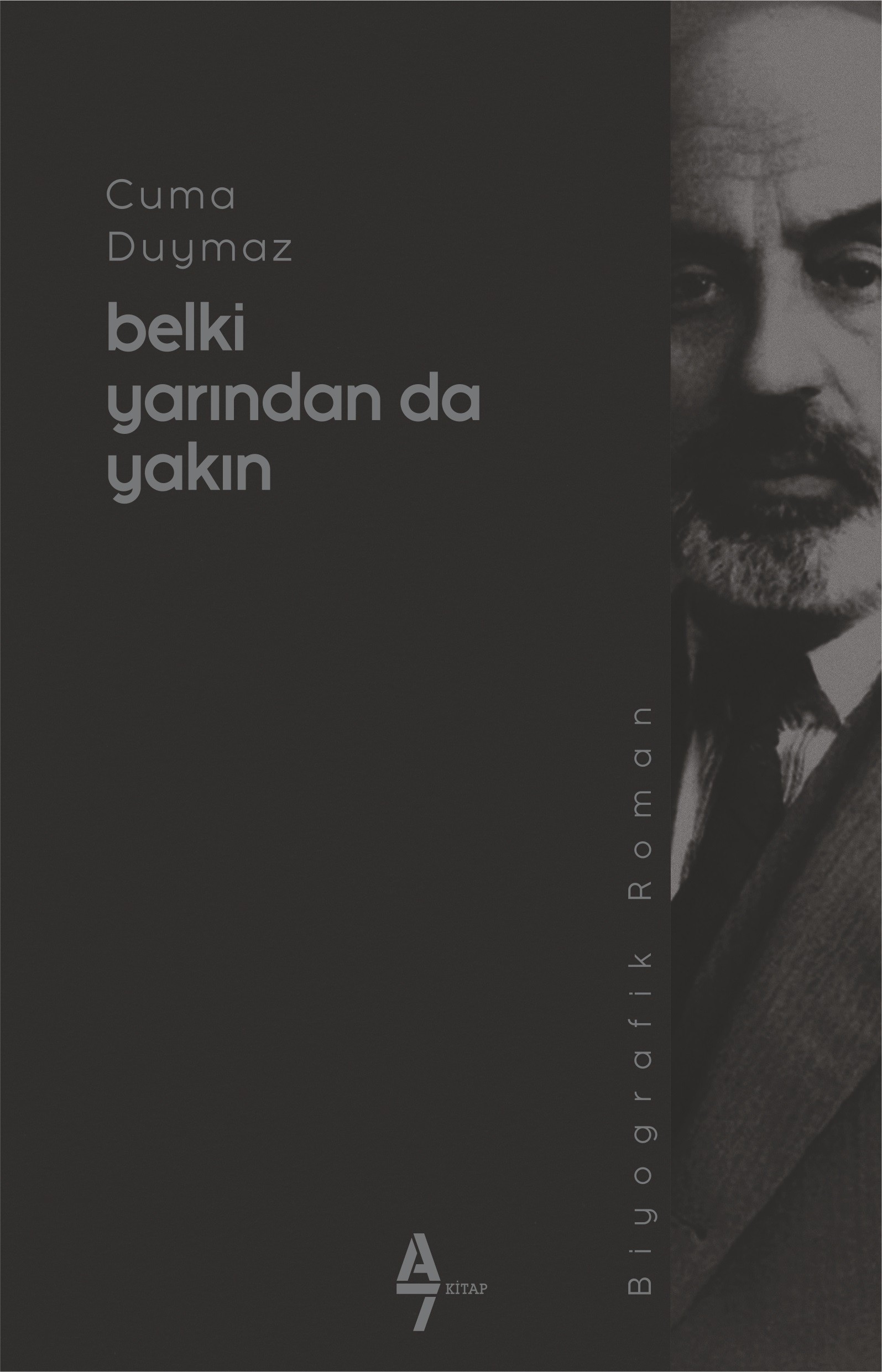 Belki Yarından Da Yakın - Cuma Duymaz