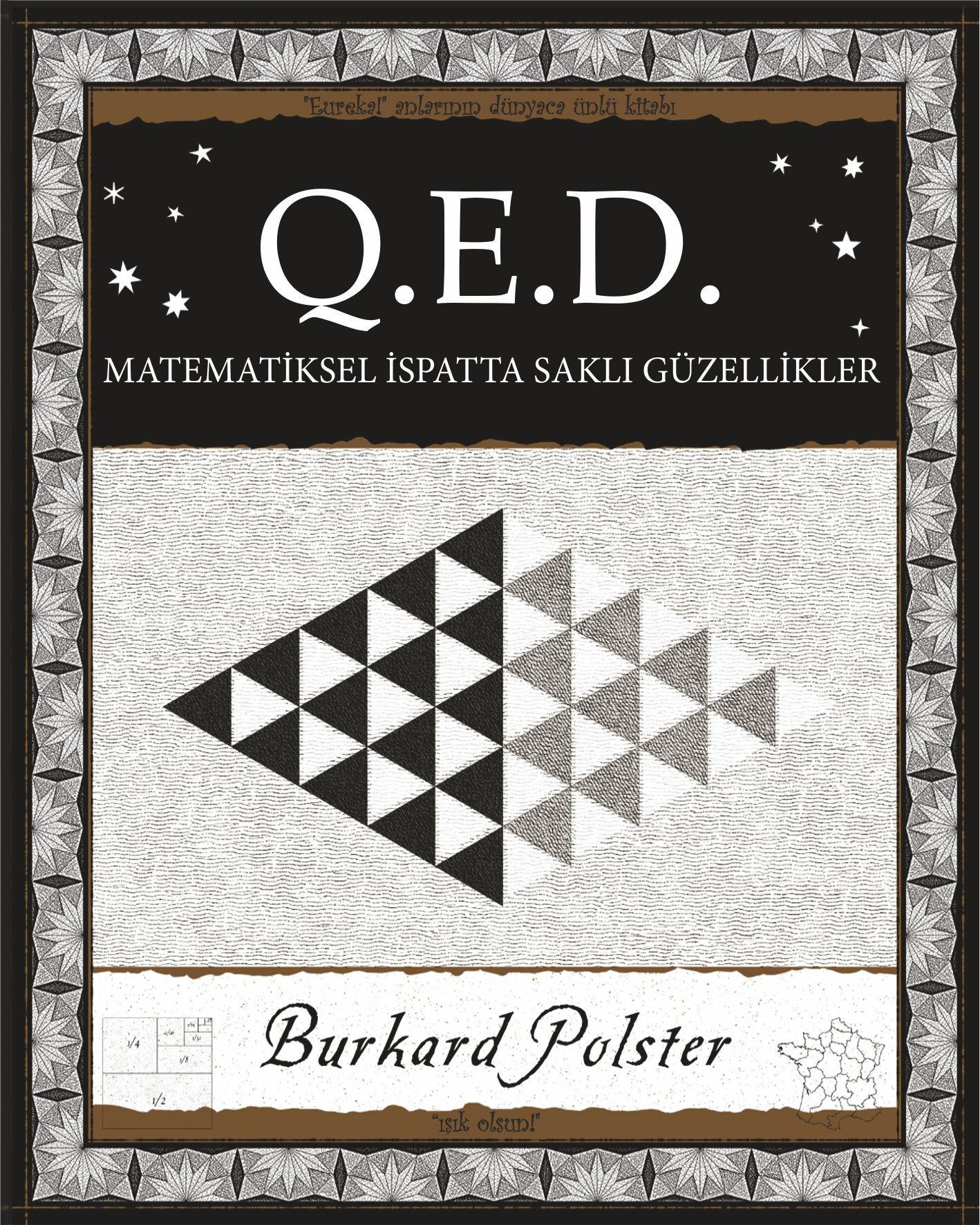 Q.E.D. Matematiksel İspatta Saklı Güzellikler - Burkard Polster