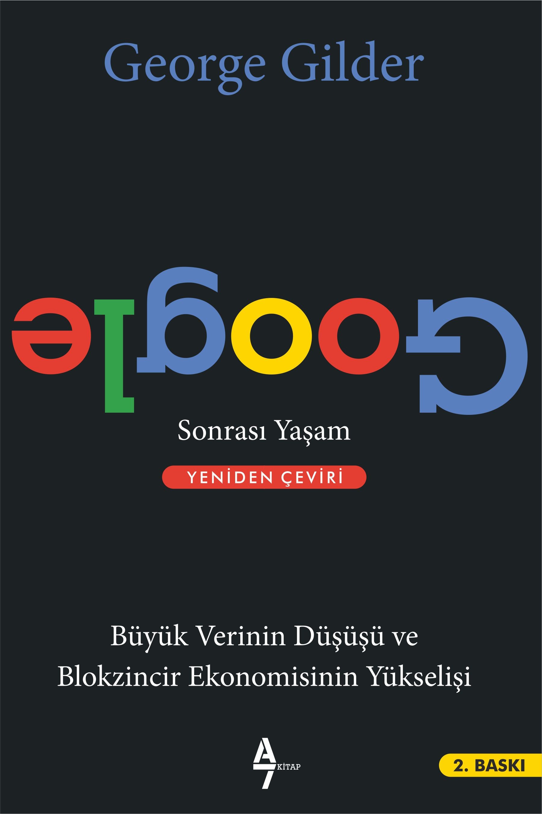 Google Sonrası Yaşam - George Gilder