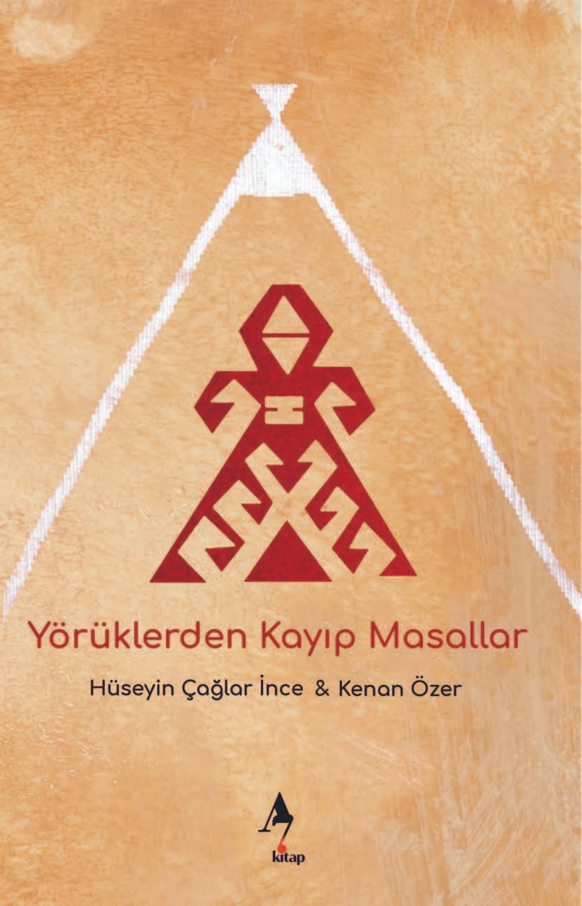 Yörüklerden Kayıp Masallar - Hüseyin Çağlar - Kenan Özer