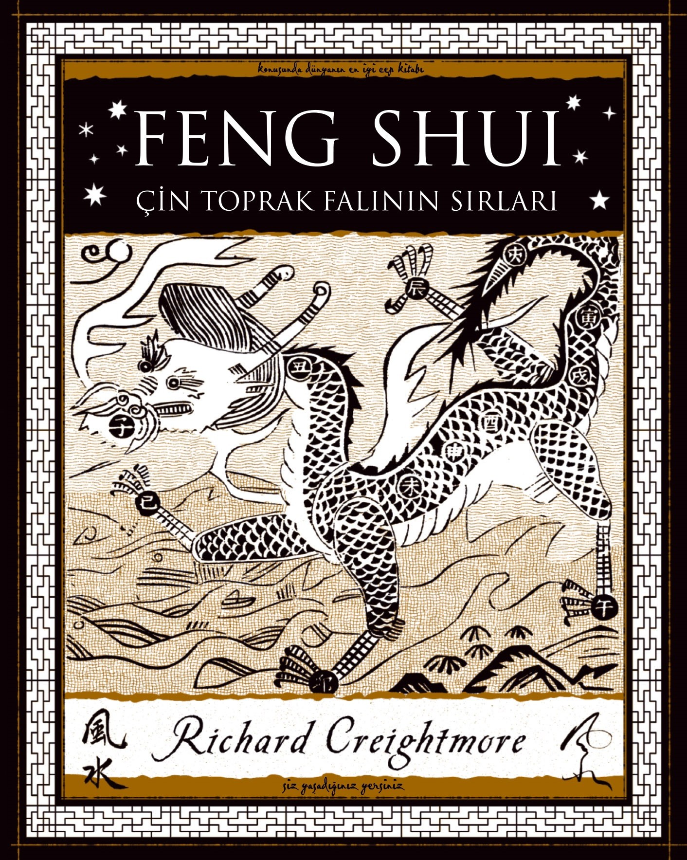 Feng Shui : Çin Toprak Falının Sırları - Richard Crightmore