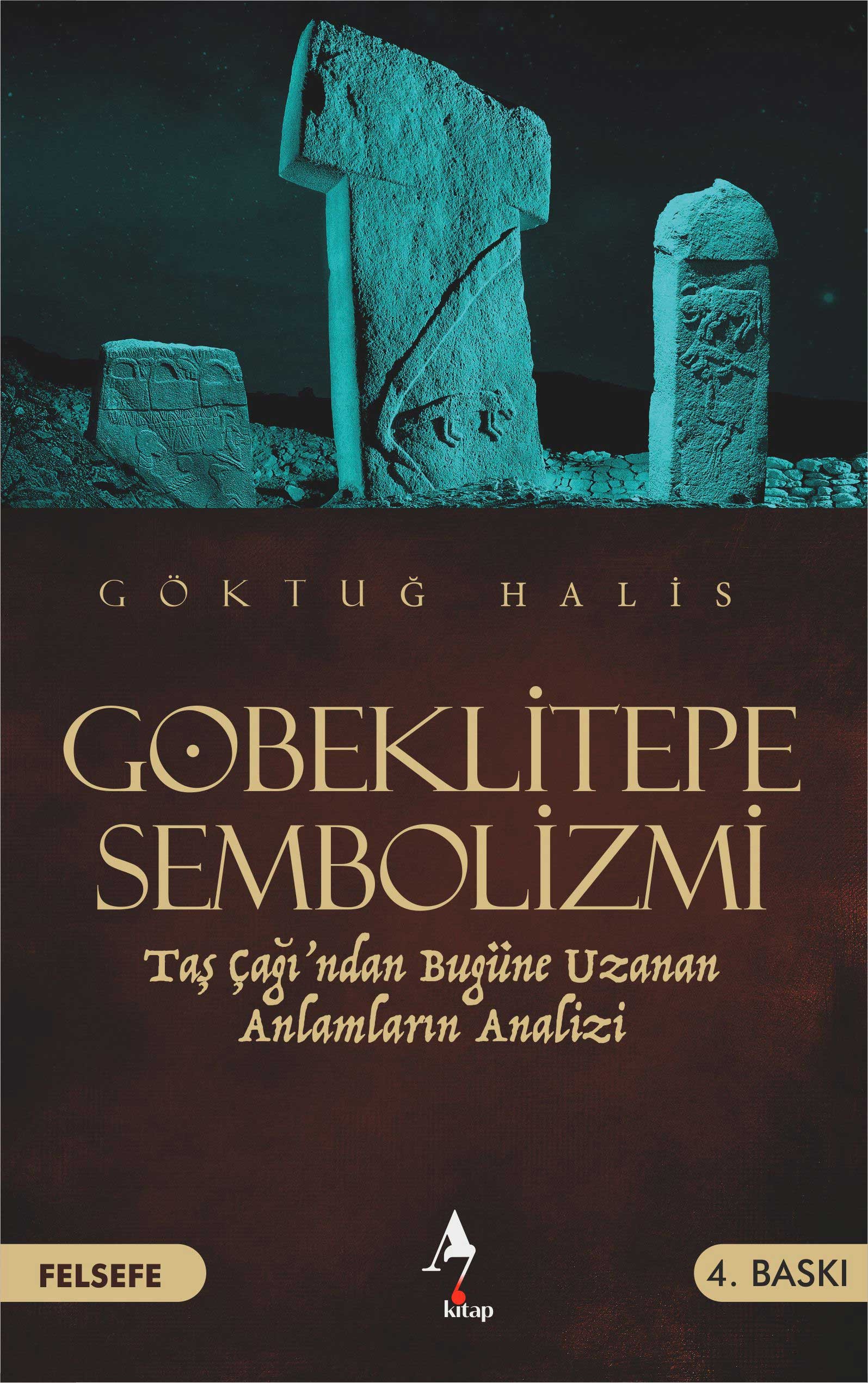 Göbeklitepe Sembolizmi - Göktuğ Halis